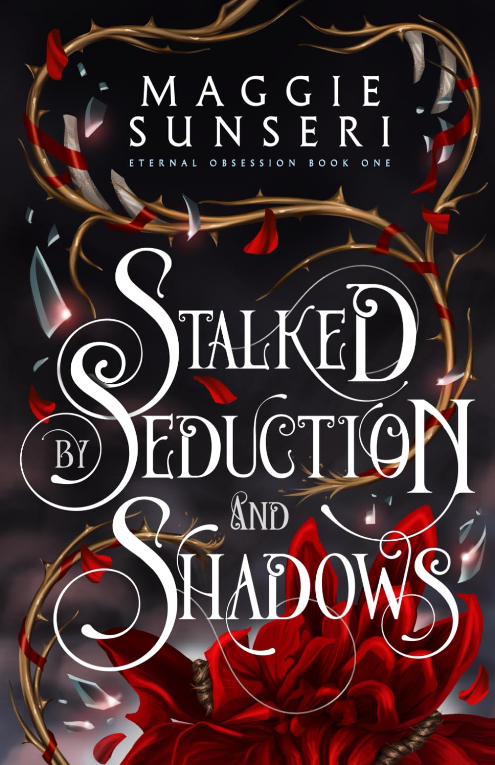 Libro: Stalked by Seduction and Shadows (Eternal Obsession)
