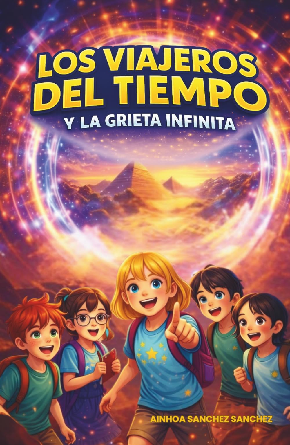 Libro: LOS VIAJEROS DEL TIEMPO Y LA GRIETA INFINITA: Aventura y misterio en un viaje al límite del tiempo … y una decisión que cambiará la historia (Spanish Edition)