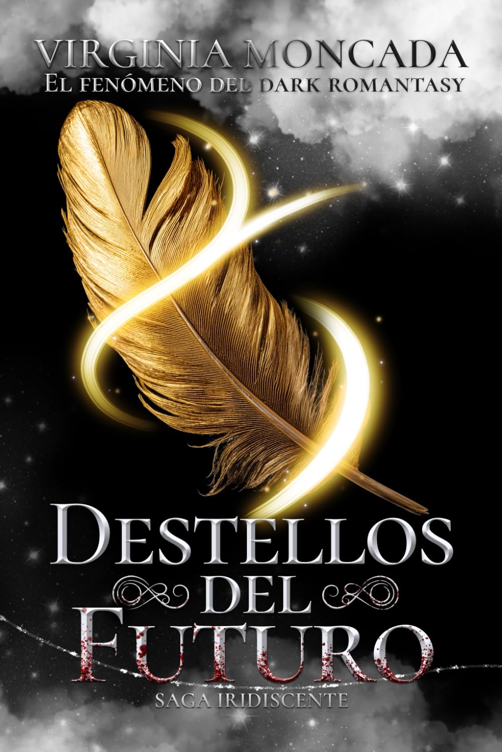 Libro: Destellos del Futuro (Saga Iridiscente 2) [Dark Romantasy Spicy]