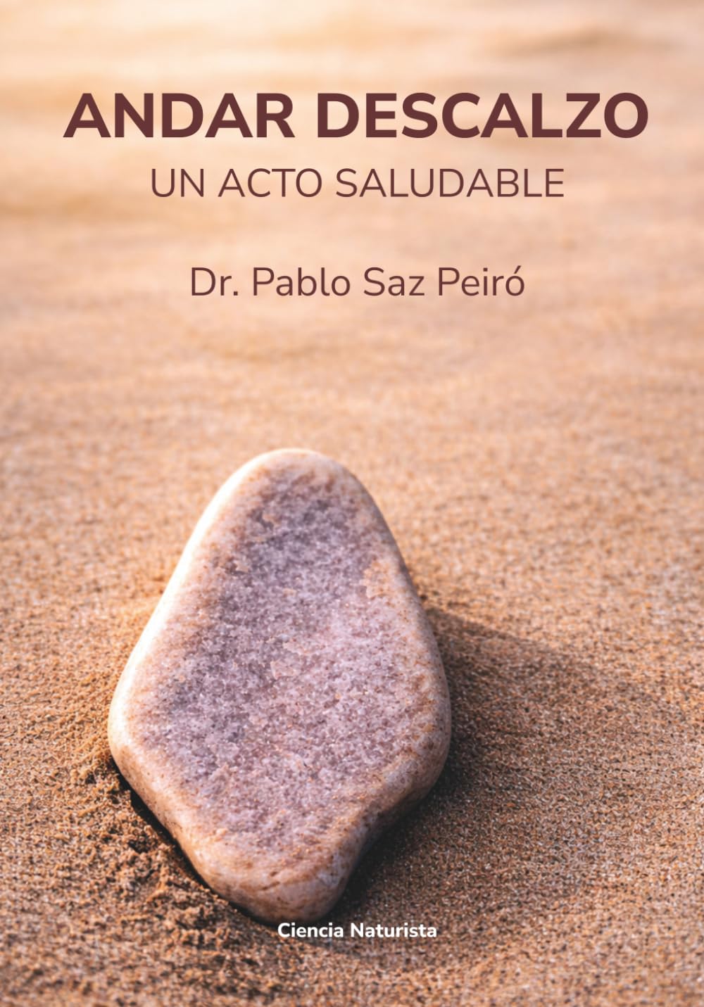Libro: ANDAR DESCALZO: UN ACTO SALUDABLE