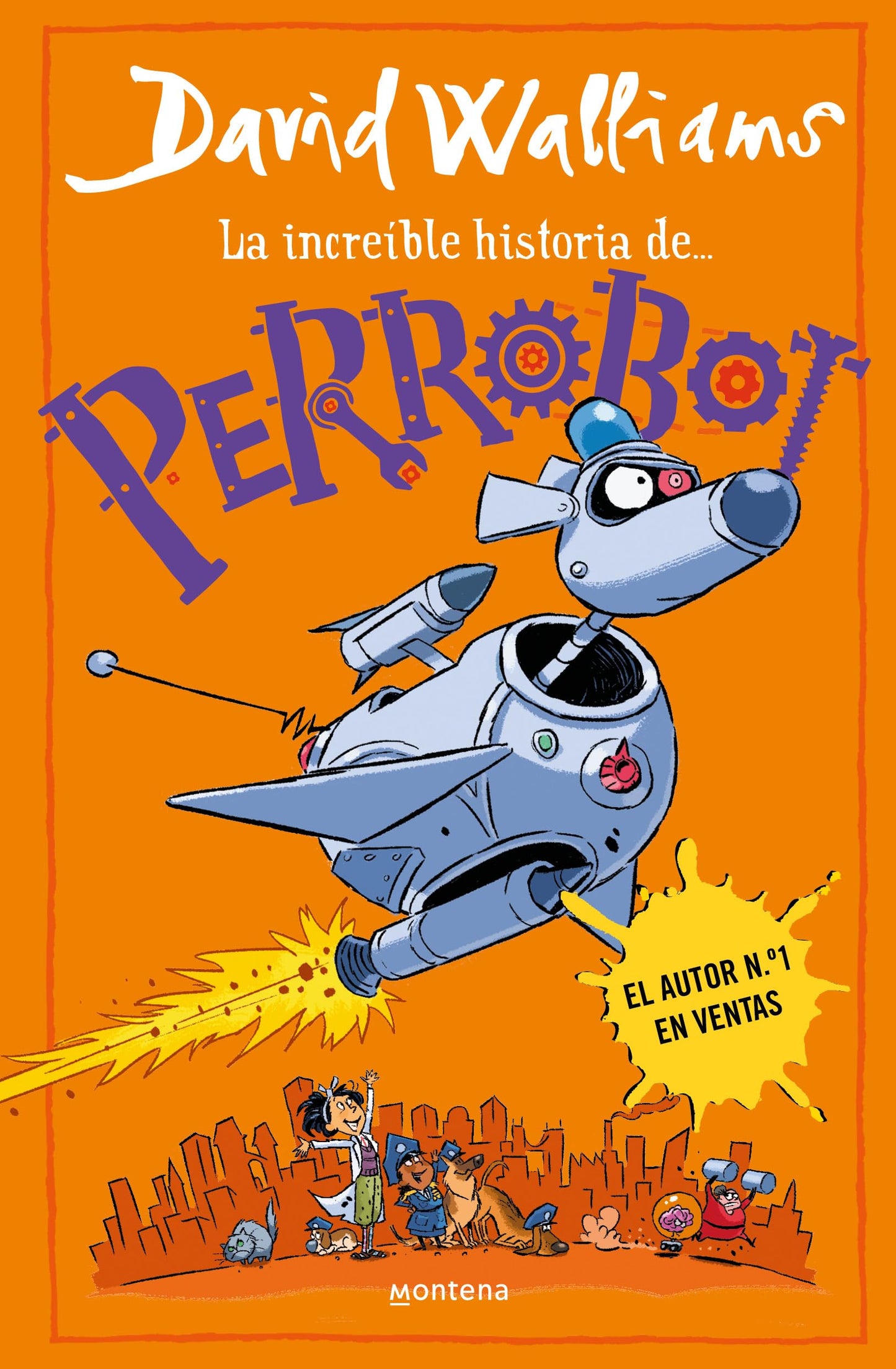 Libro: La increíble historia de... - PerroBot (Colección David Walliams)