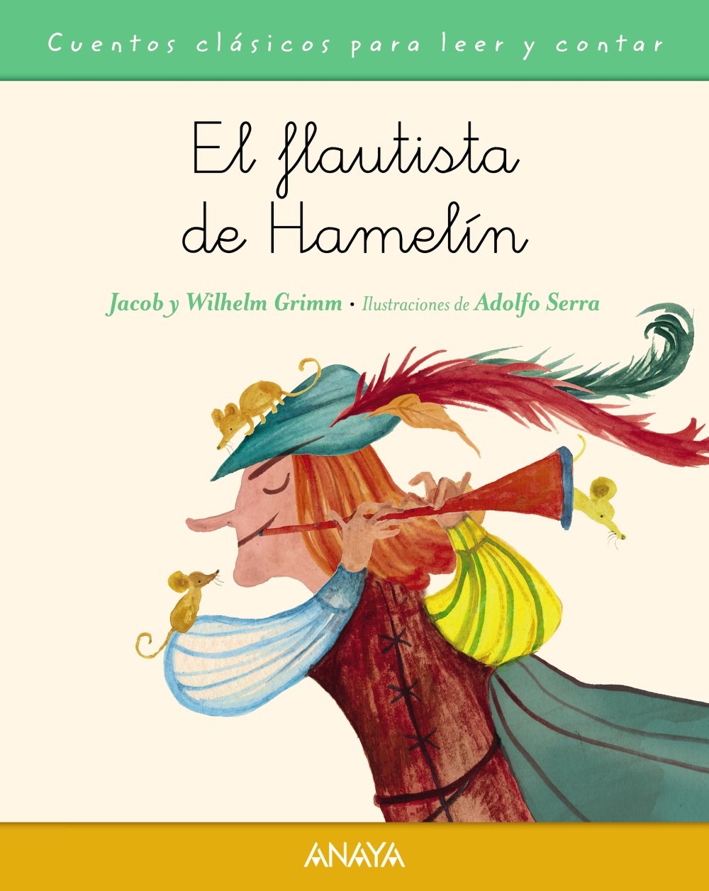 Libro: El flautista de Hamelín (PRIMEROS LECTORES - Cuentos clásicos)