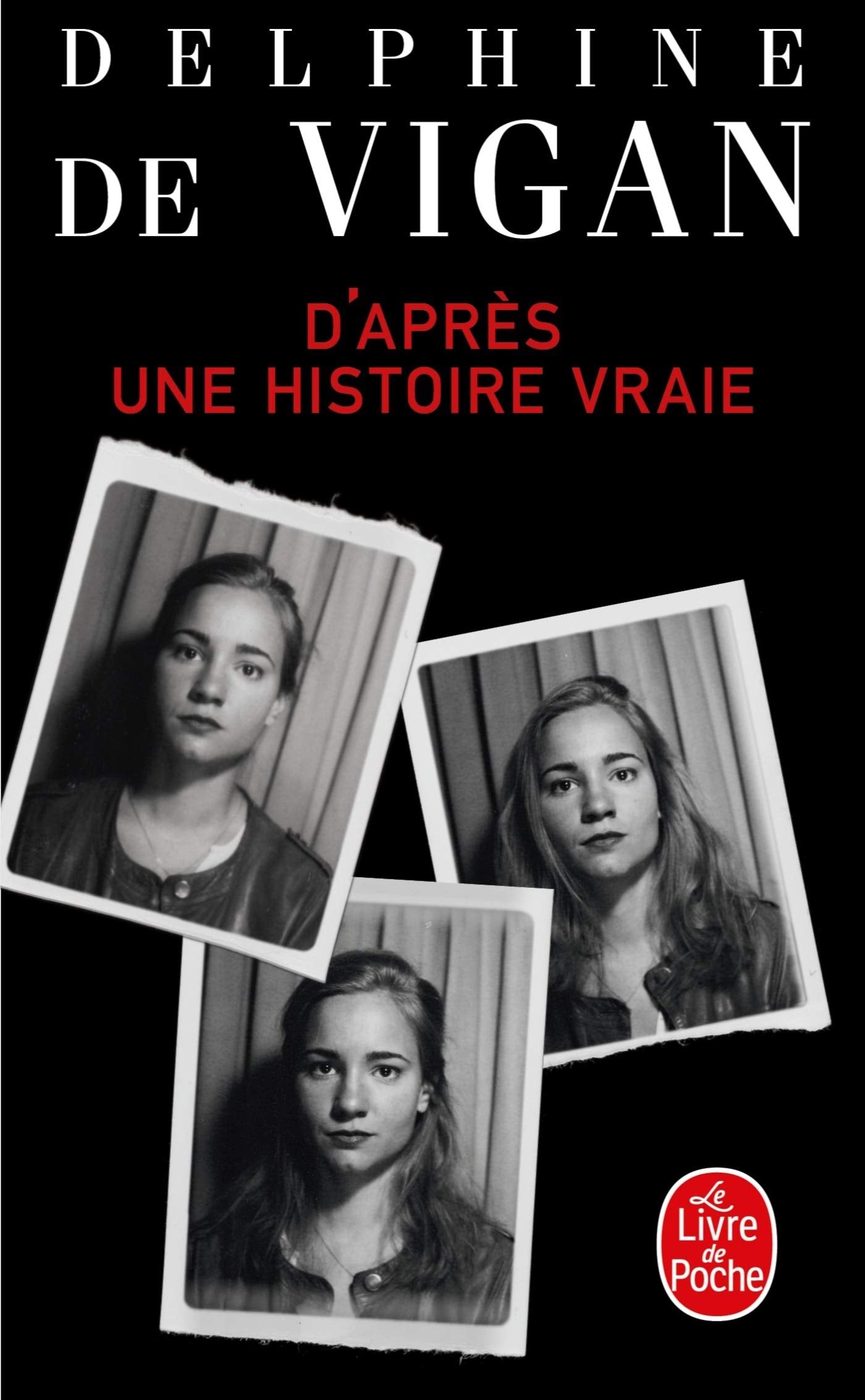Libro: D'après une histoire vraie: Roman