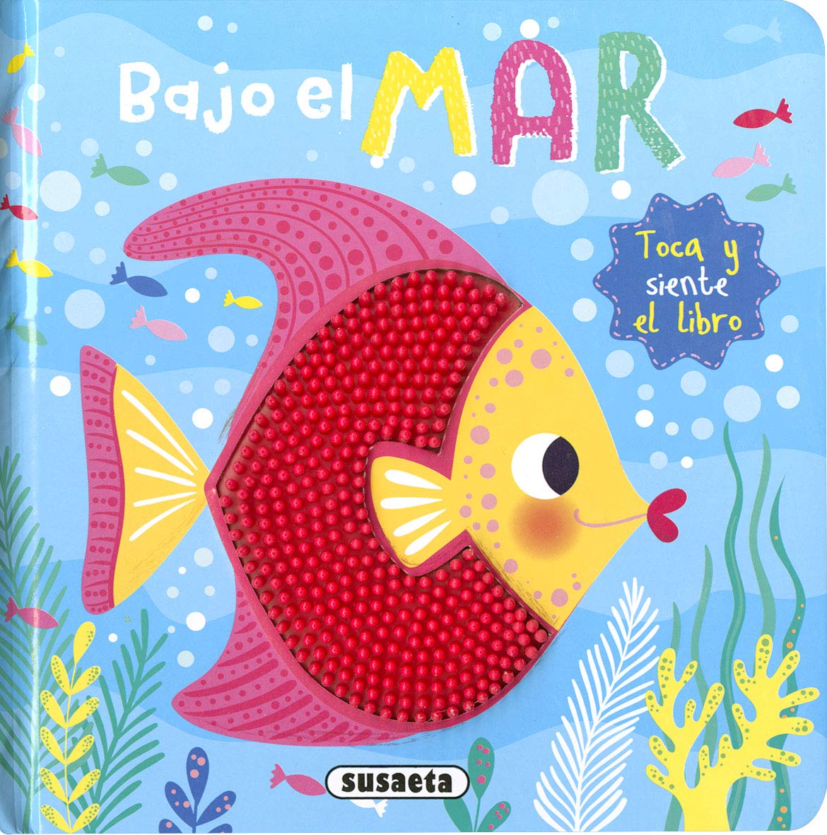 Libro: Susaeta - Bajo el mar (Libros con silicona)