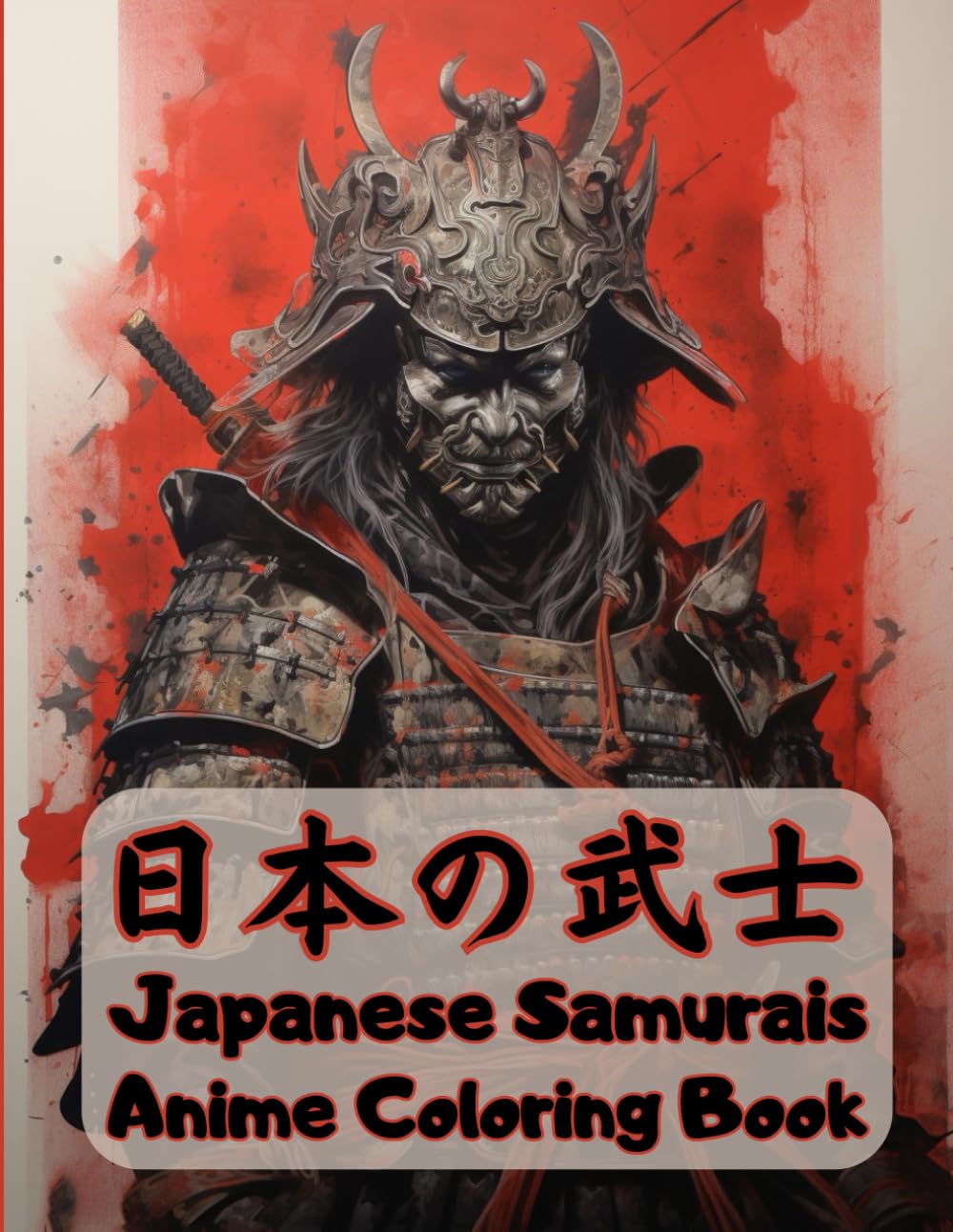 Libro: Japanese Samurais Anime Coloring Book: Warriors To Color For Teens & Adults
