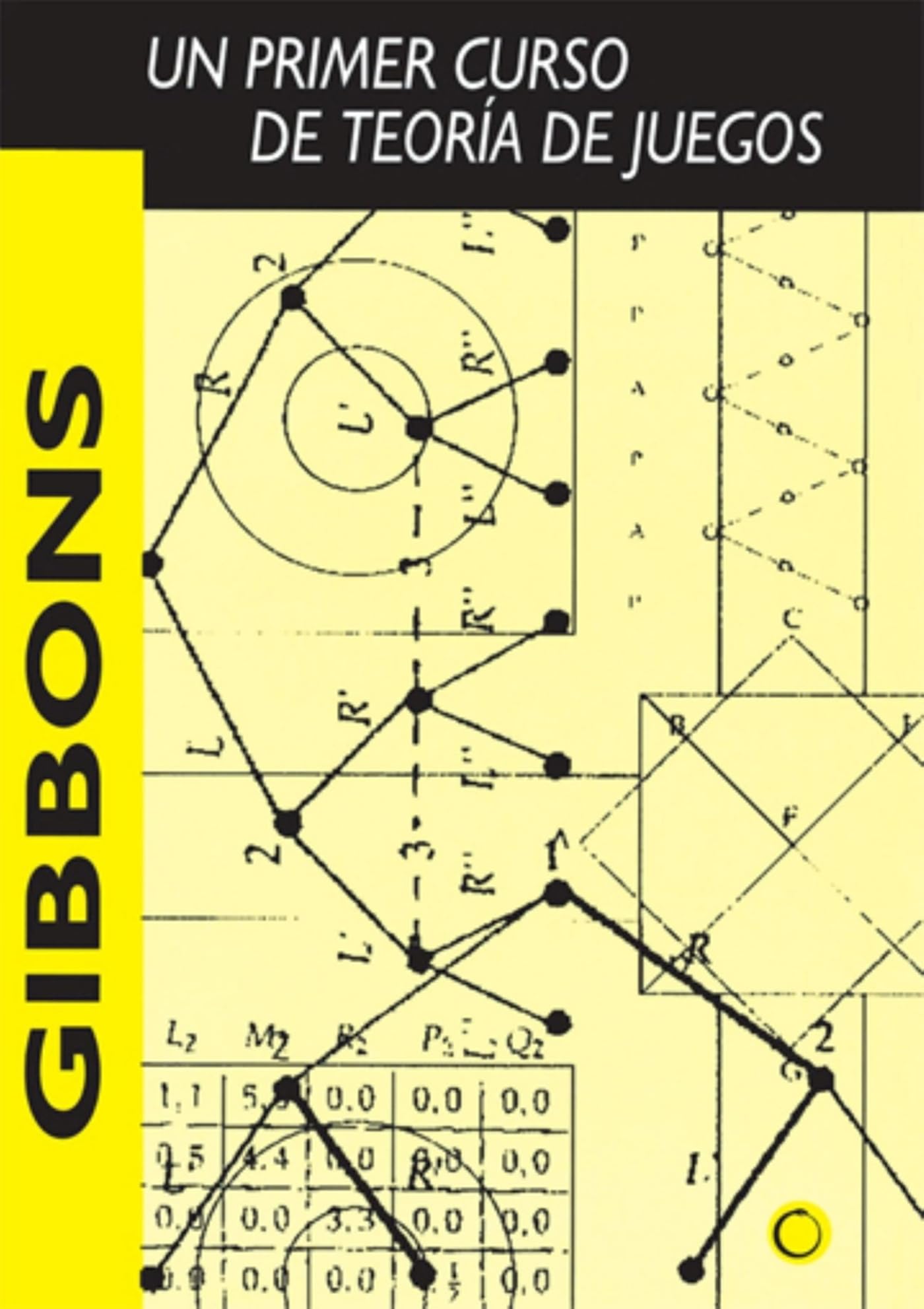 Libro: Un primer curso de teoría de juegos (Spanish Edition)