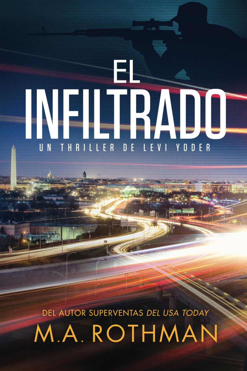 Libro: El infiltrado (Un thriller de Levi Yoder)