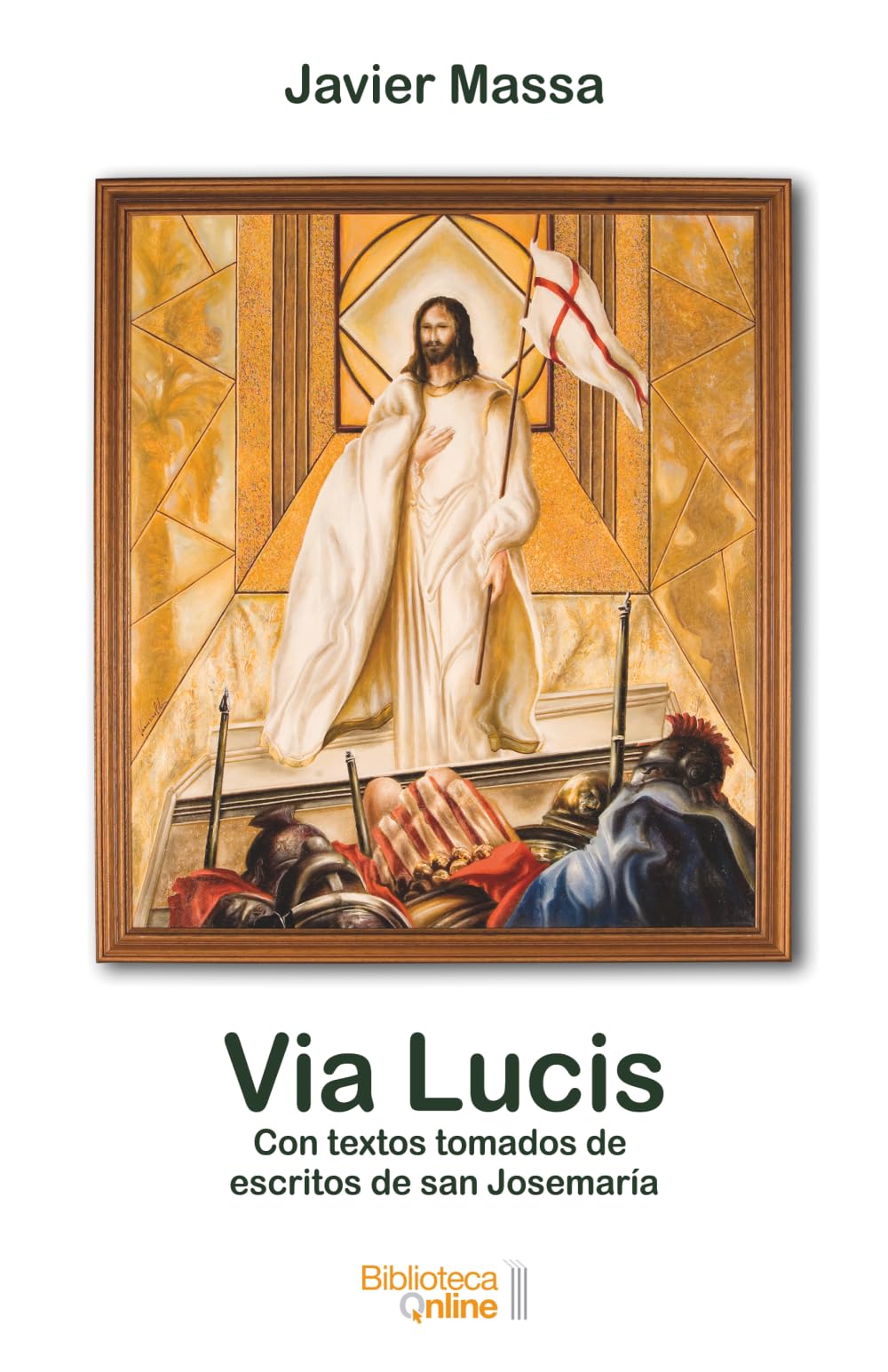 Libro: Via lucis: Con textos tomados de escritos de san Josemaría (Spanish Edition)