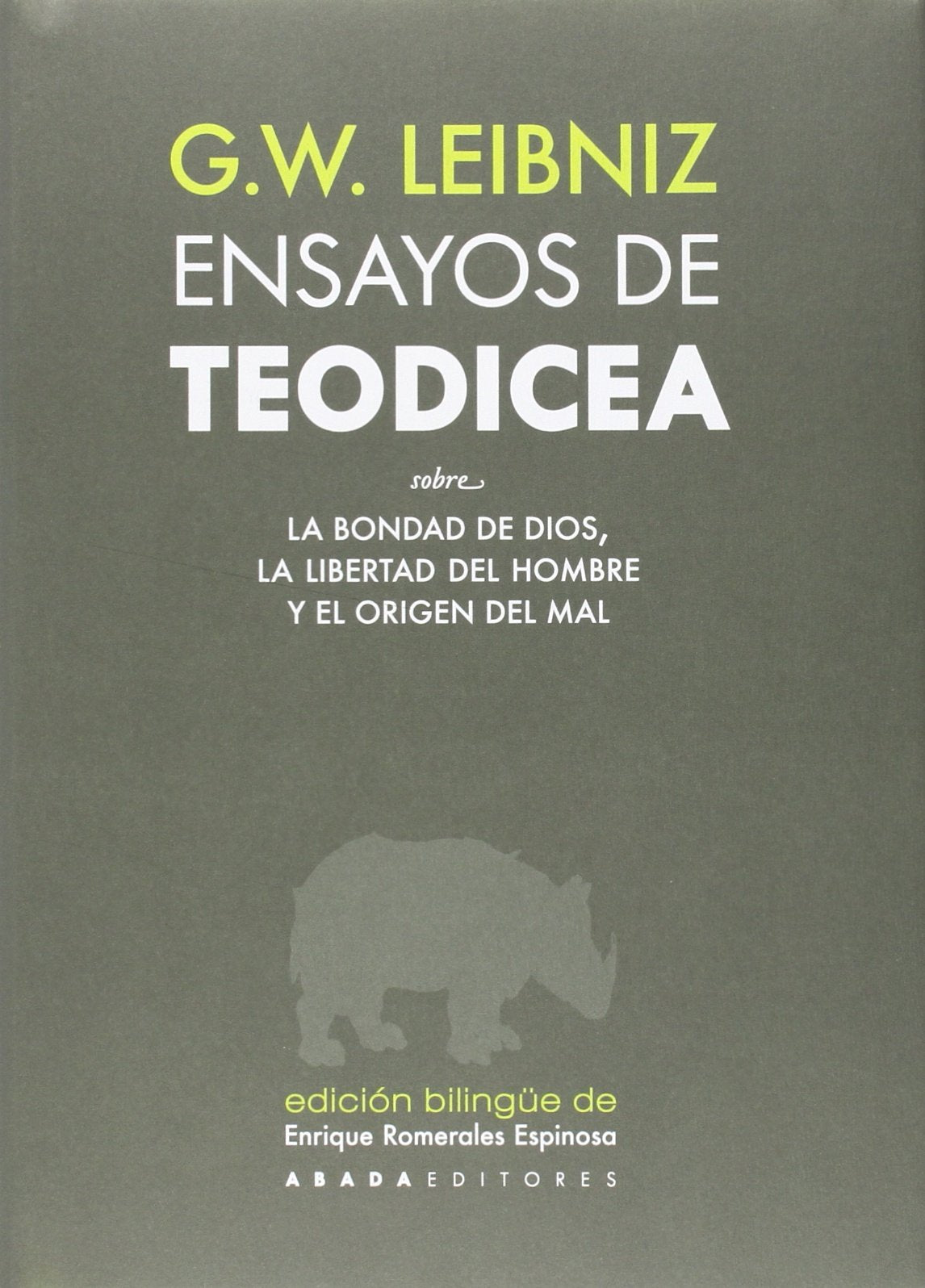 Libro: Ensayos de Teodicea: Sobre la bondad de Dios, la libertad del hombre y el origen del mal