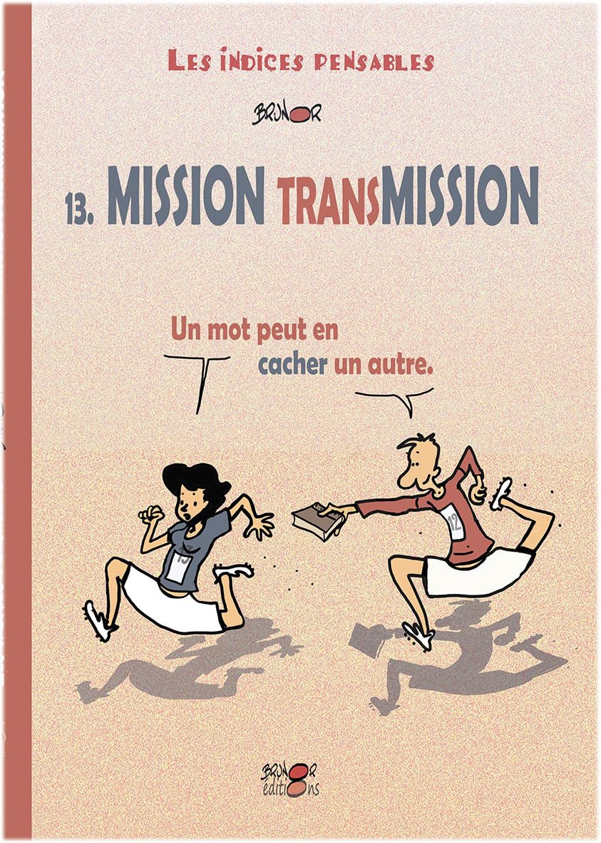 Libro: Mission Transmission tome 13: Un mot peut en cacher un autre