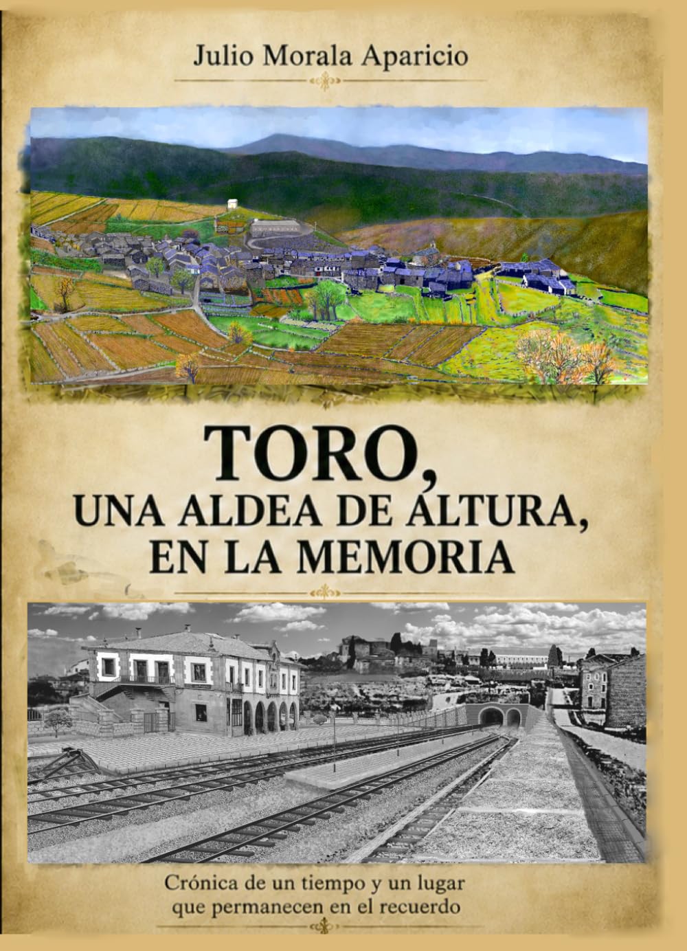 Libro: TORO, UNA ALDEA DE ALTURA, EN LA MEMORIA