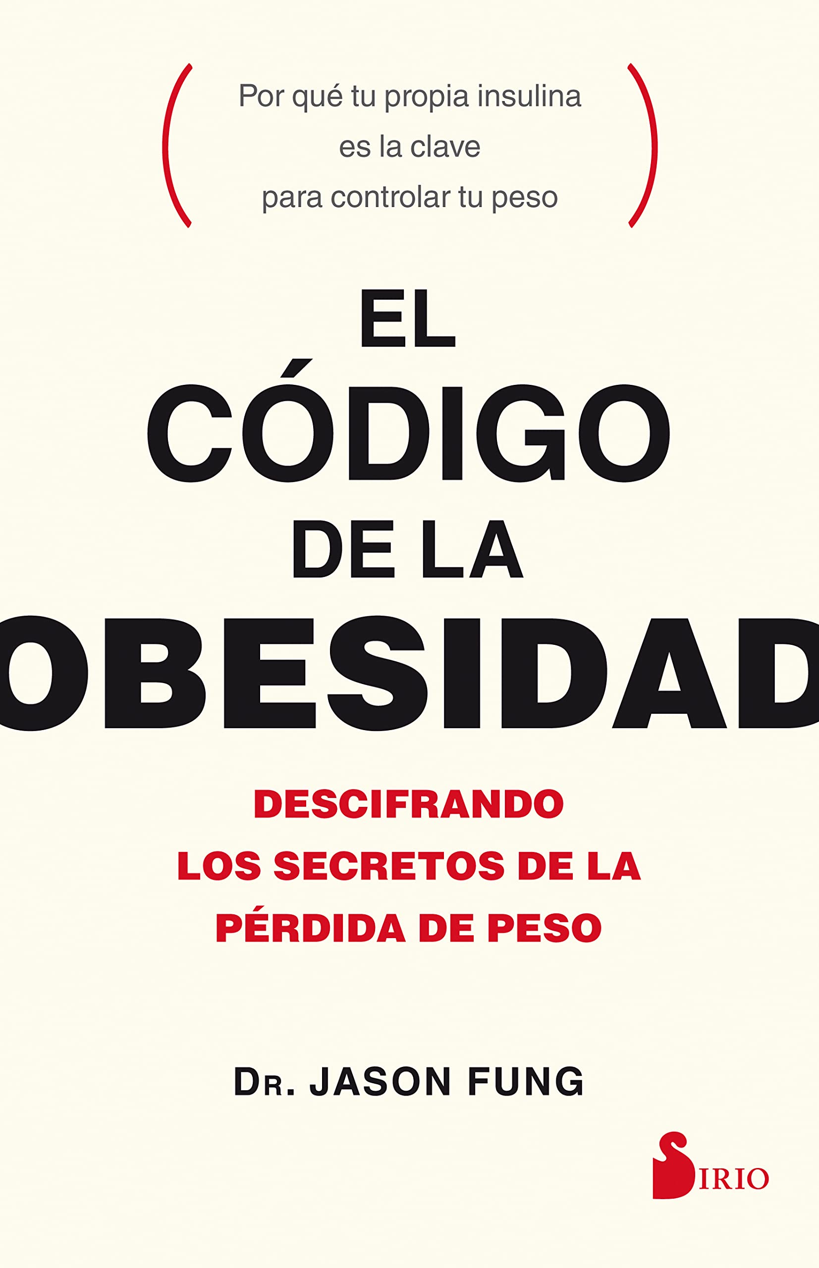 Libro: El código de la obesidad: Descifrando los secretos de la pérdida de peso