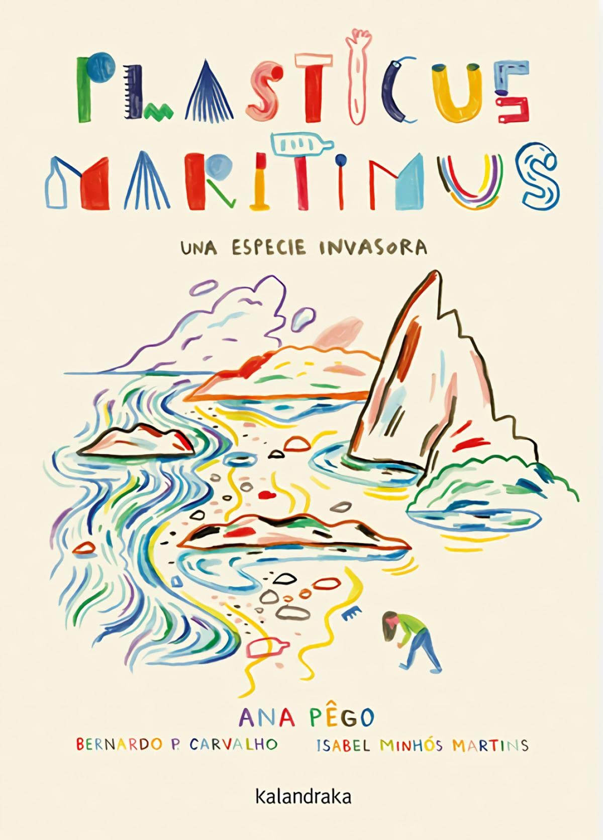 Libro: Plasticus maritimus. Una especie invasora (Ciencia)