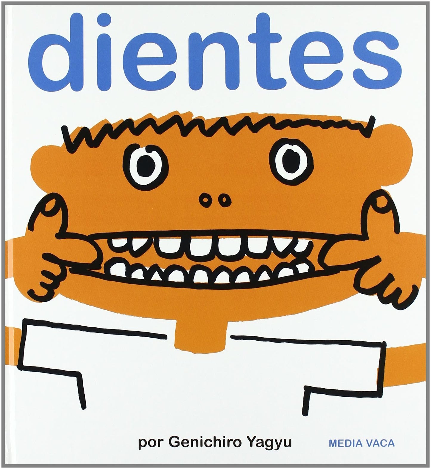 Libro: Dientes: 4 (El mapa de mi cuerpo)