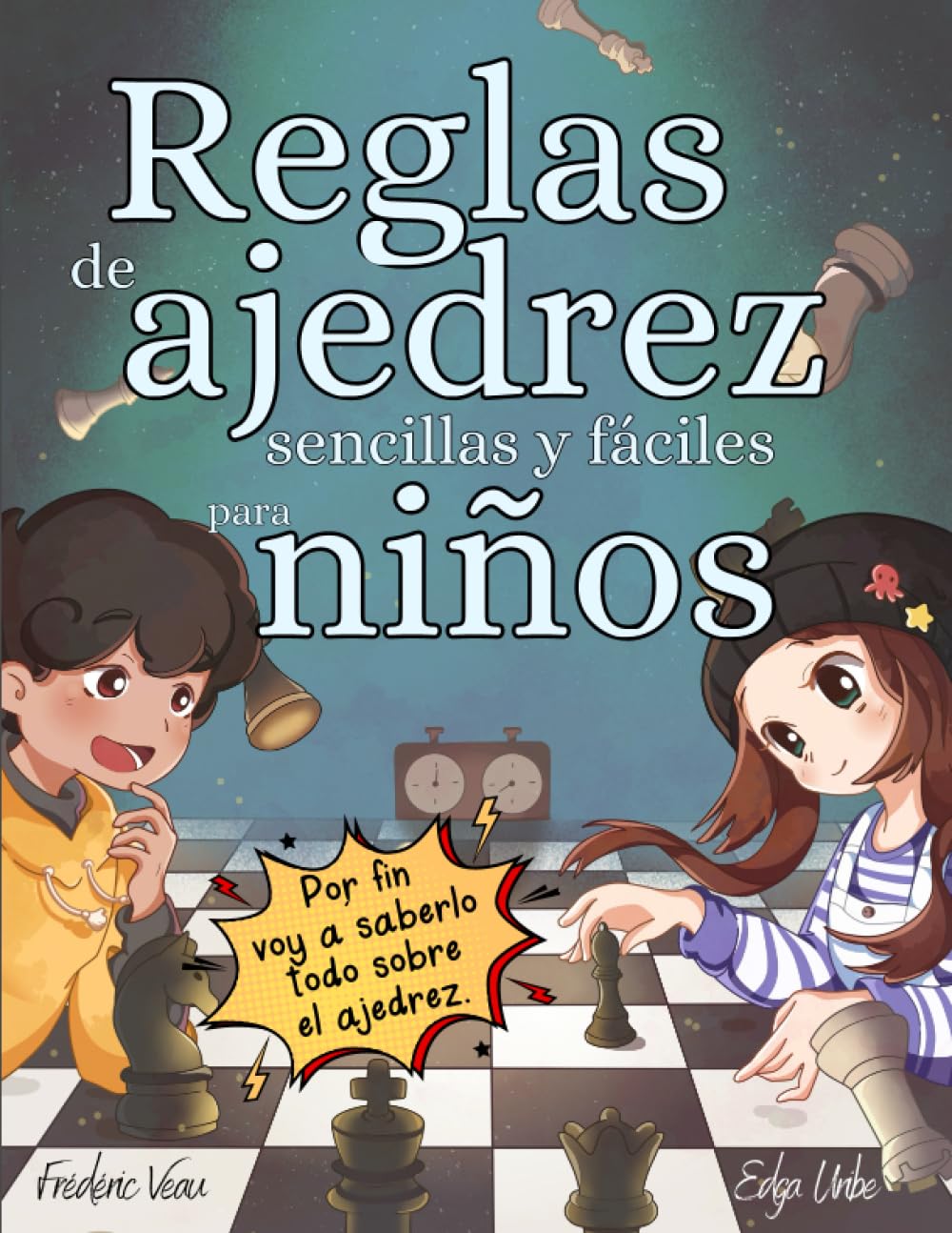 Libro: Ajedrez reglas simples y fáciles para los niños: Reglas de ajedrez para niños, ilustraciones sencillas y fáciles para pequeños y mayores, de 6 a 12 años, con ejercicios prácticos. (Spanish Edition)