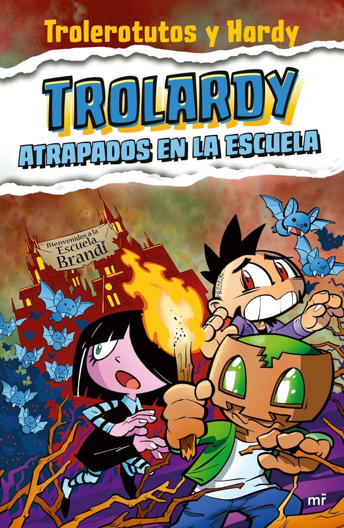 Trolardy 4. Atrapados en la escuela (4You2)