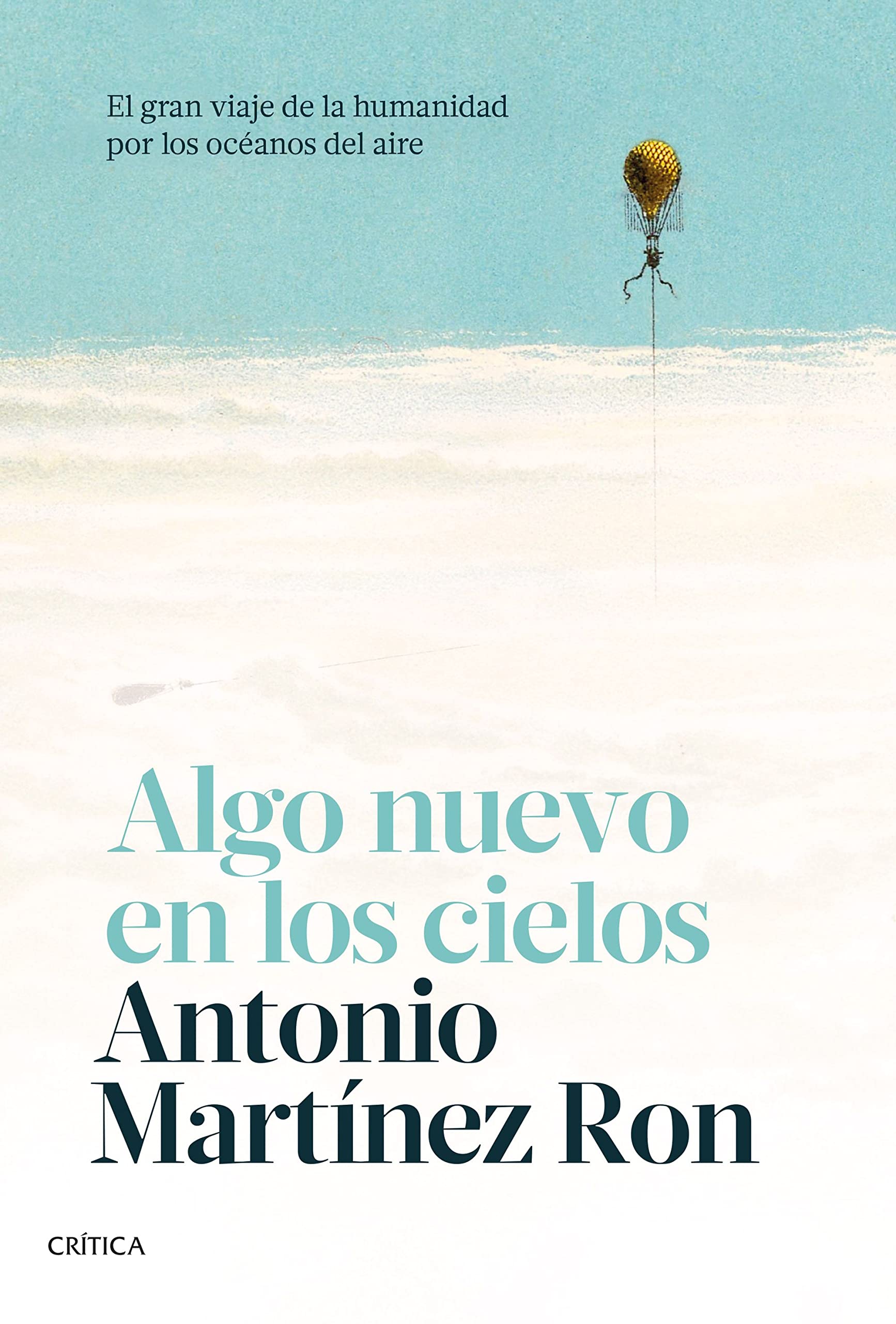 Libro: Algo nuevo en los cielos: El gran viaje de la humanidad por los océanos del aire (Drakontos)