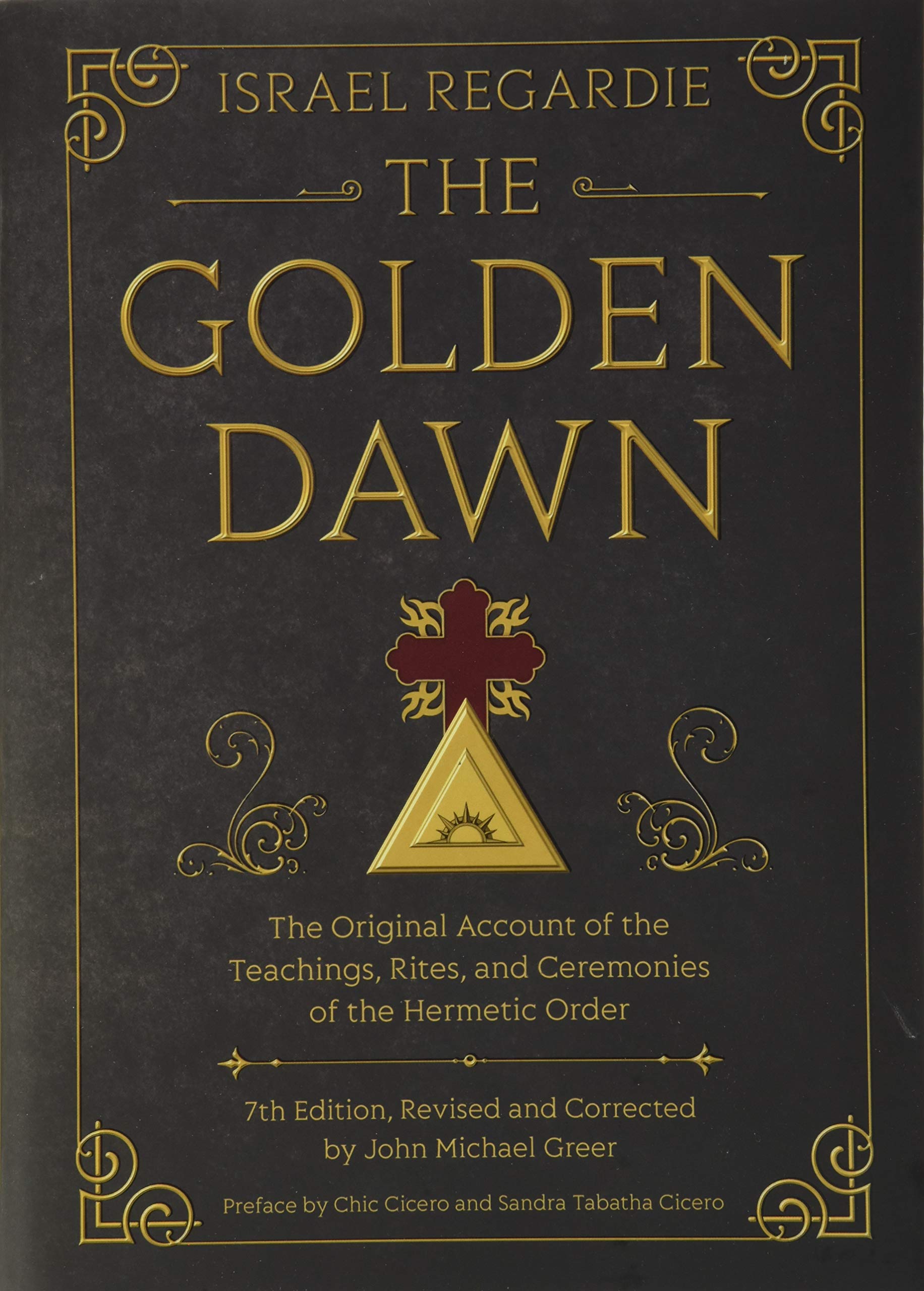 Libro: The Golden Dawn: The Original Account of the Teachings, Rites, and Ceremonies of the Hermetic Order