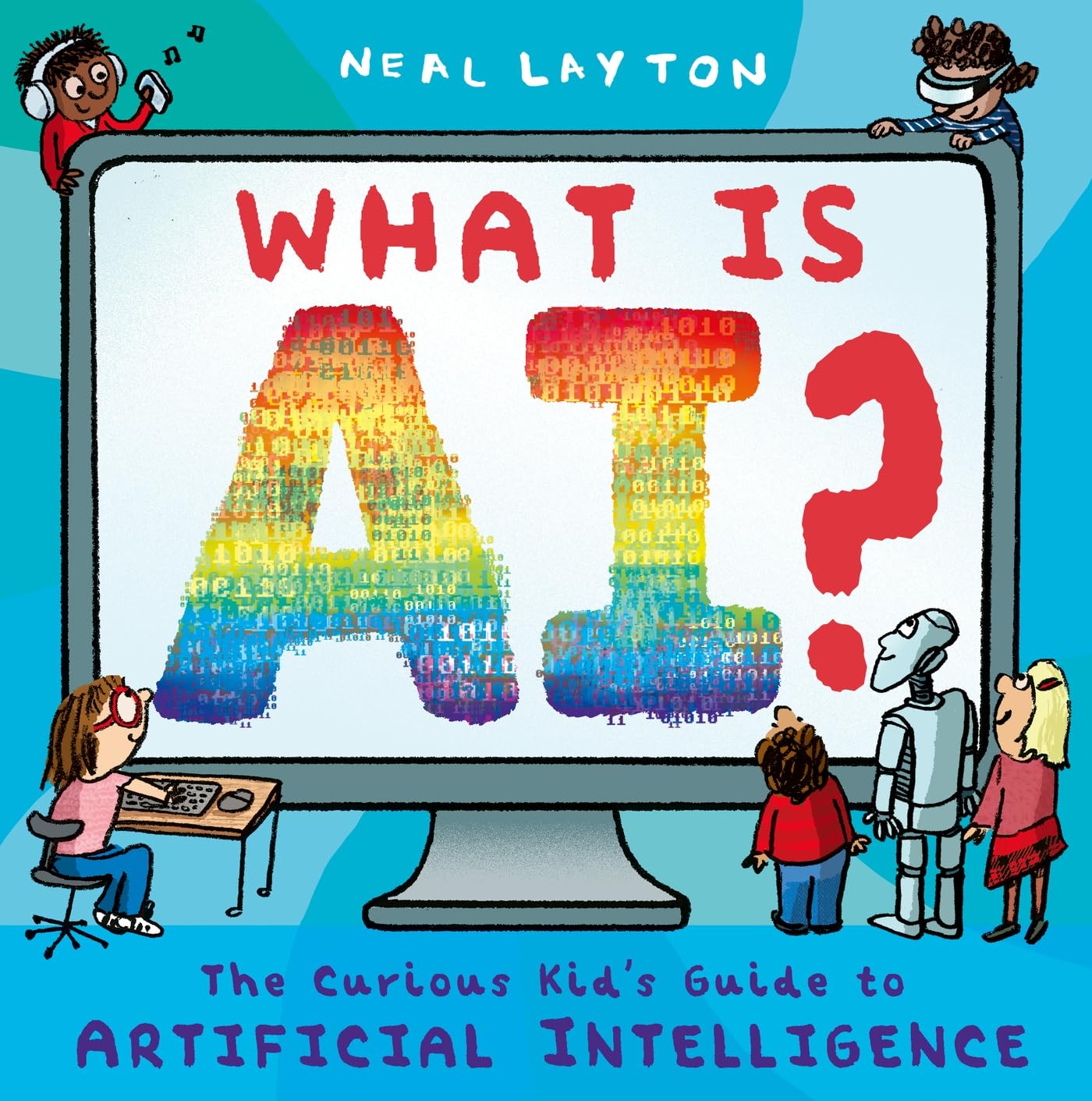 Libro: What is AI?: The curious kid's guide to artificial intelligence