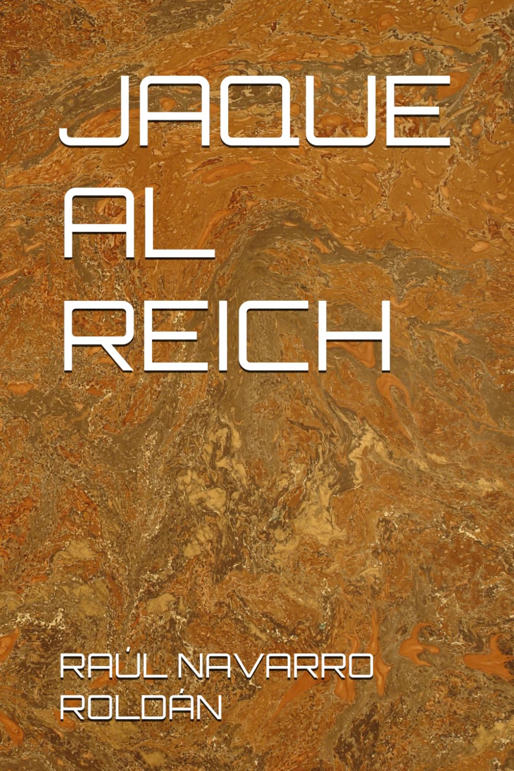 Libro: JAQUE AL REICH (Spanish Edition)