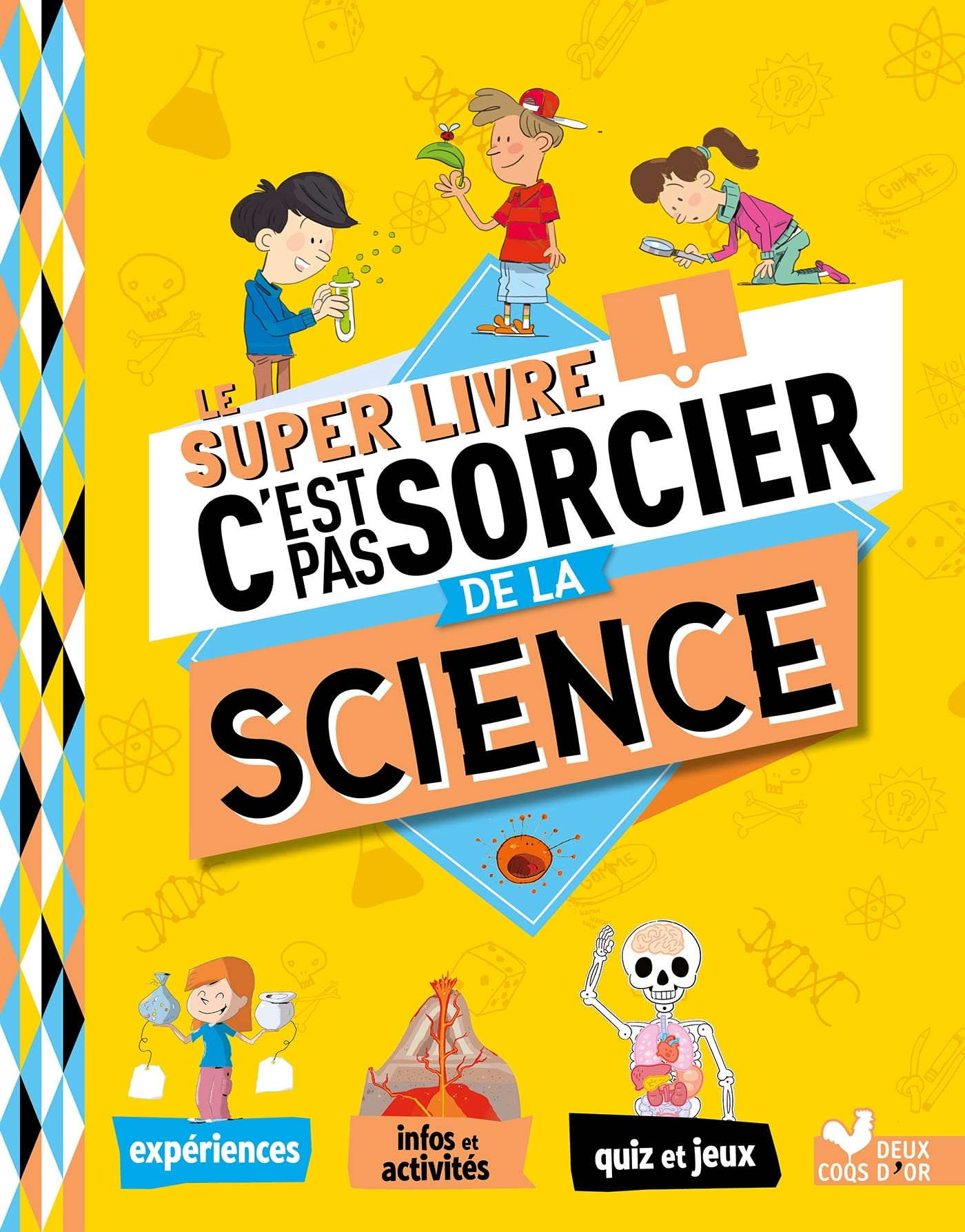 Libro: Le super livre C'est pas sorcier de la science