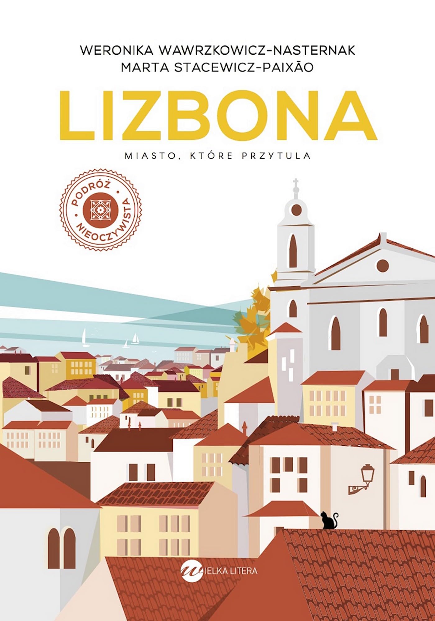Libro: Lizbona Miasto, które przytula