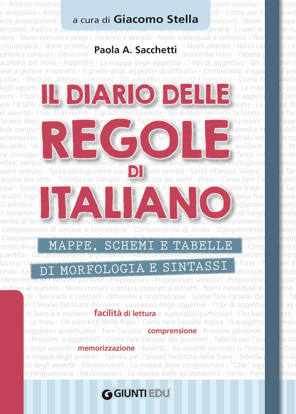 Libro: Il diario delle regole di italiano: Mappe, schemi e tabelle di morfologia e sintassi (Italian Edition)