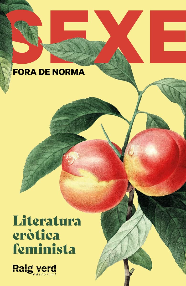 Libro: Sexe Fora de norma (préssecs): Literatura eròtica feminista (SINGULARS)