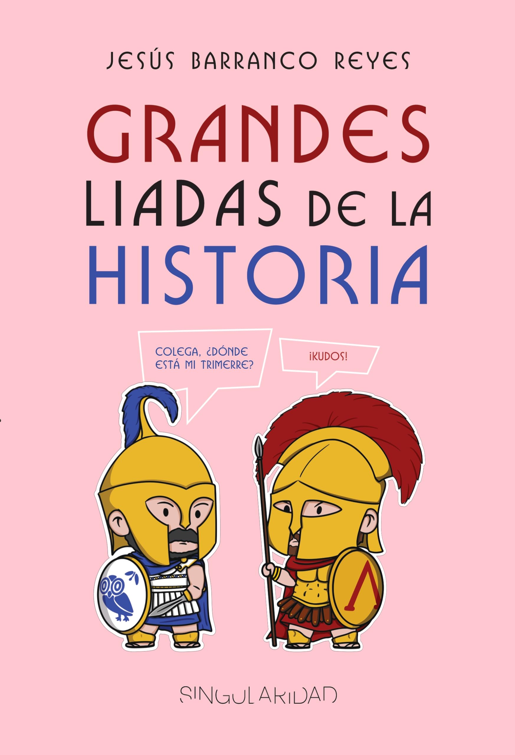 Libro: GRANDES LIADAS DE LA HISTORIA