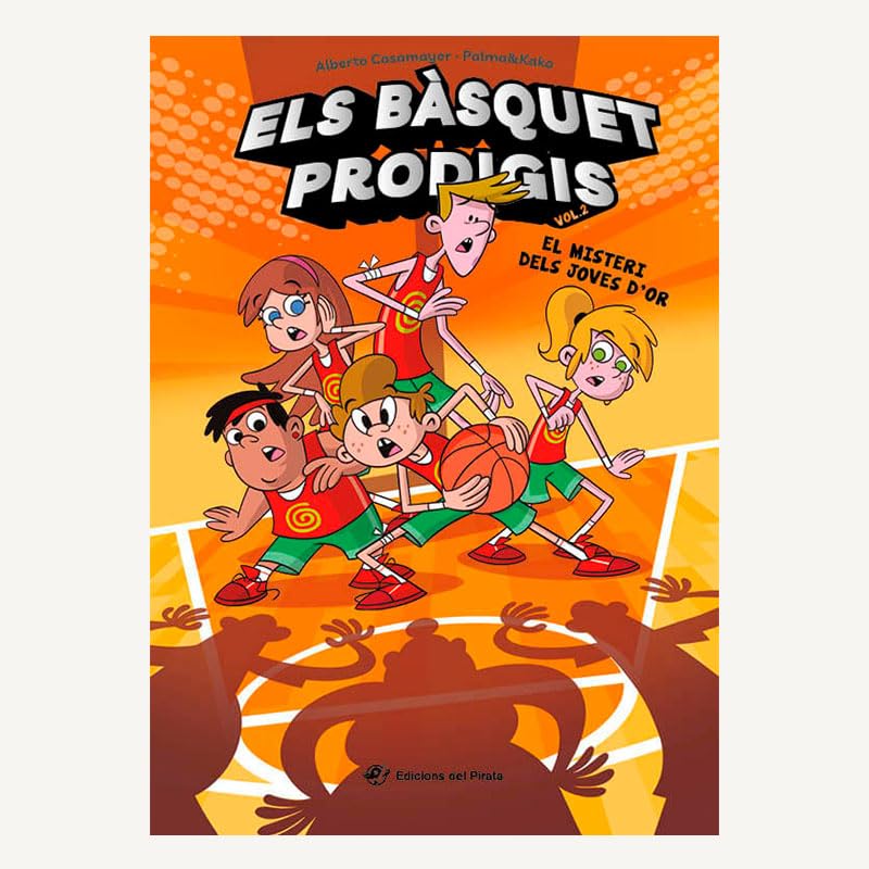 Libro: Els bàsquet prodigis 2 - El misteri dels Joves d'Or: El bàsquet mai havia estat tan divertit! Un equip de bàsquet insòlit, amistat i molt d'humor. A partir de 8 anys.