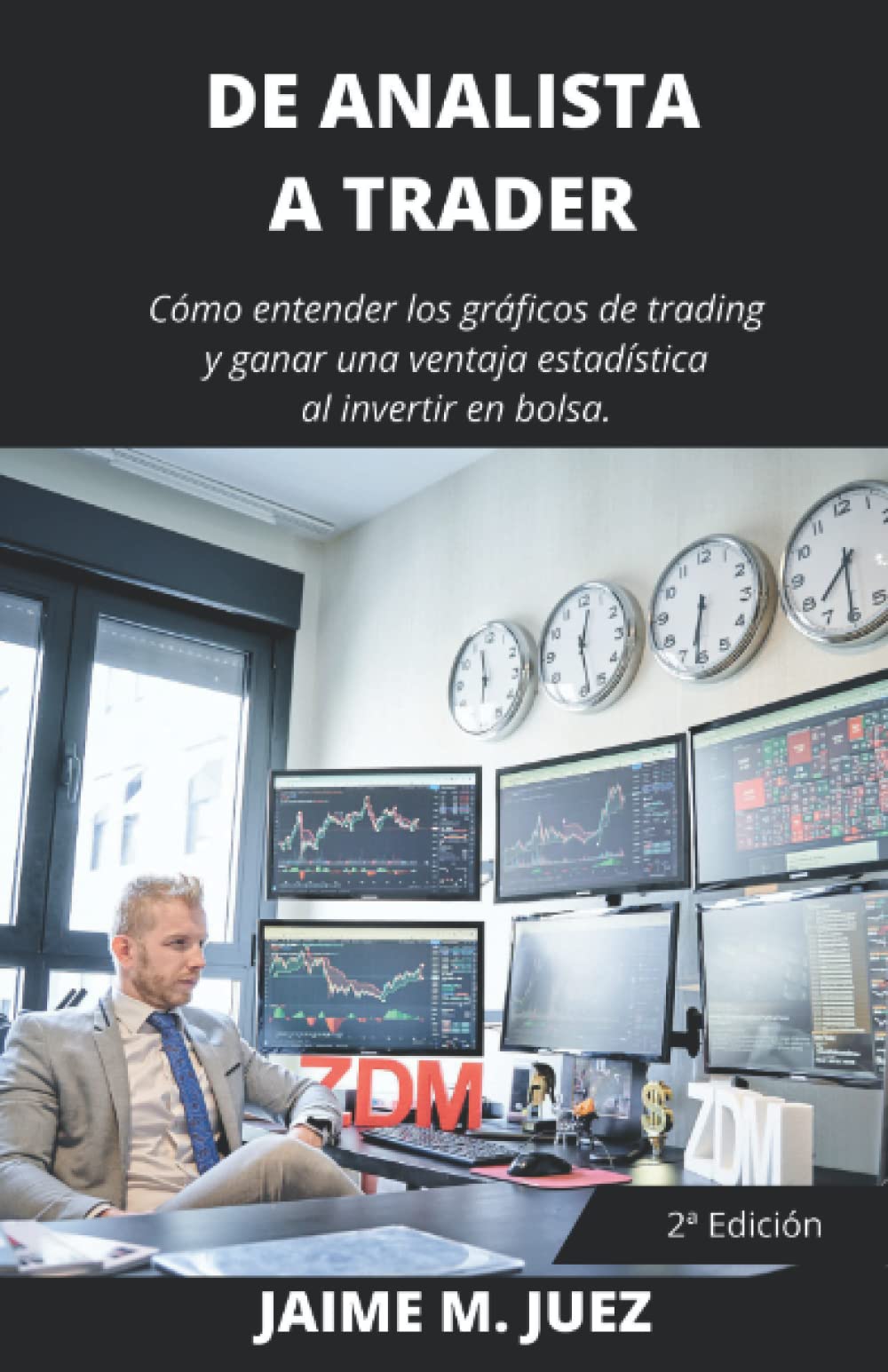 Libro: De analista a Trader: Cómo entender los gráficos de trading y ganar una ventaja estadística al invertir en bolsa. (Broker Junior)