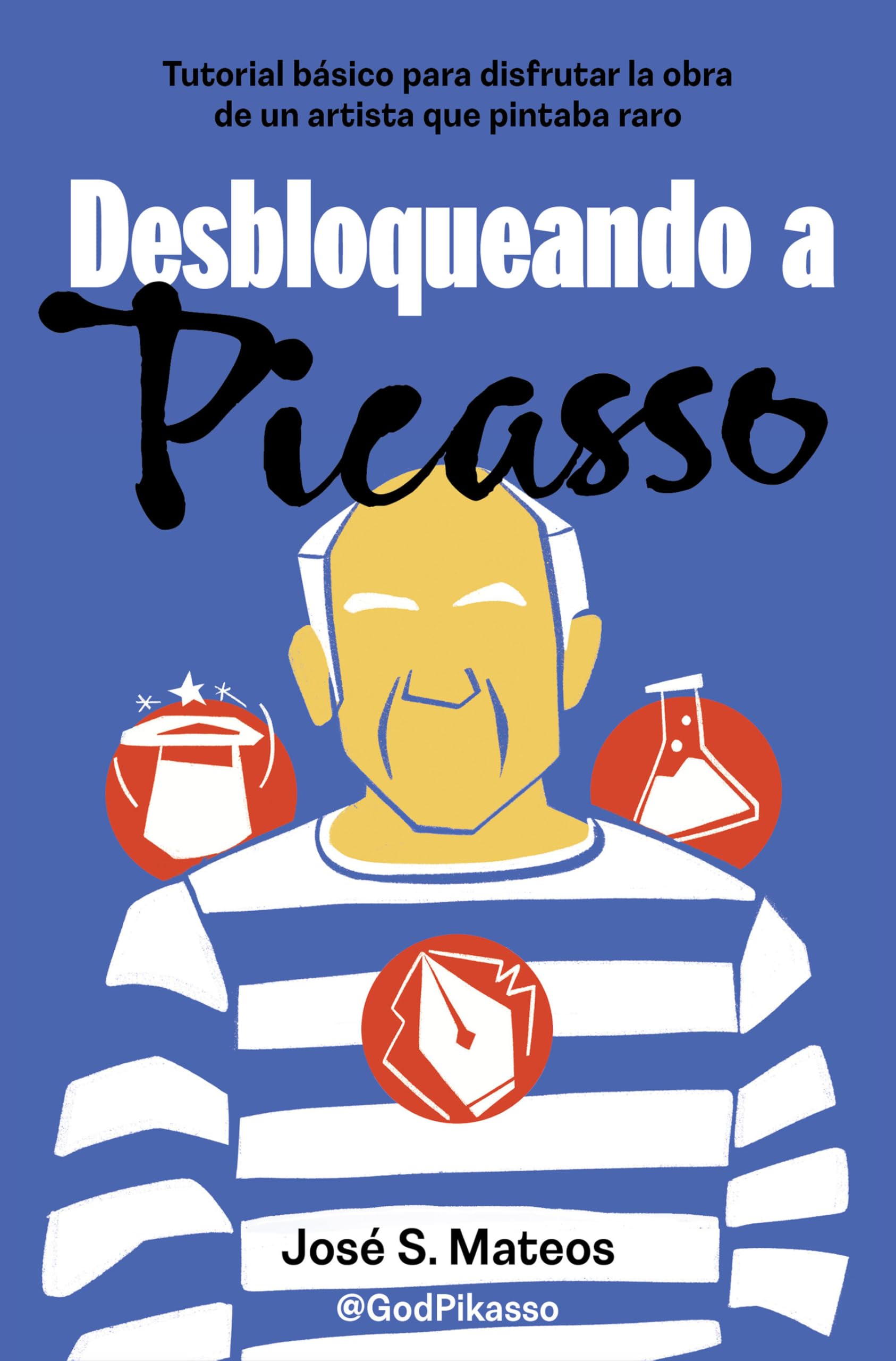 Libro: Desbloqueando a Picasso / Unlocking Picasso (Spanish Edition)