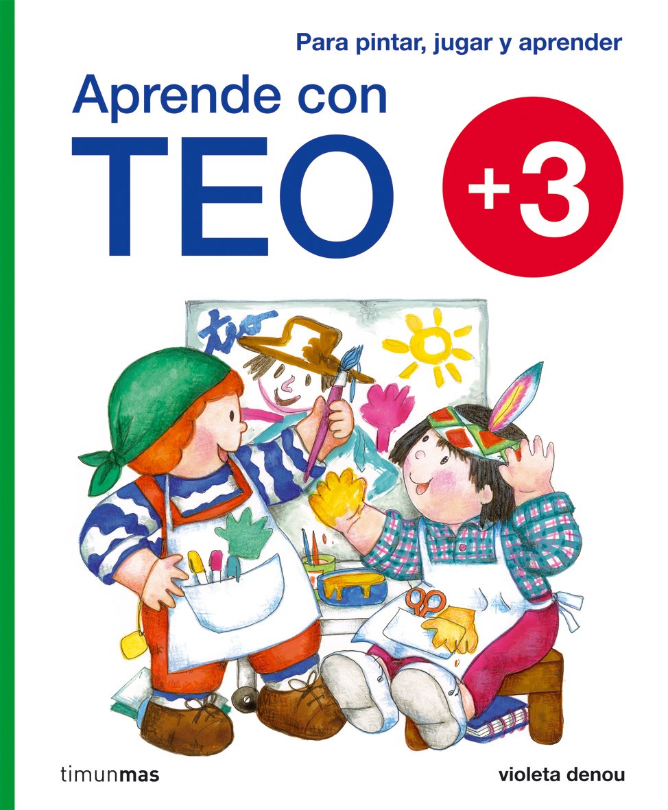 Libro: Aprende con Teo +3: Para pintar, jugar y aprender