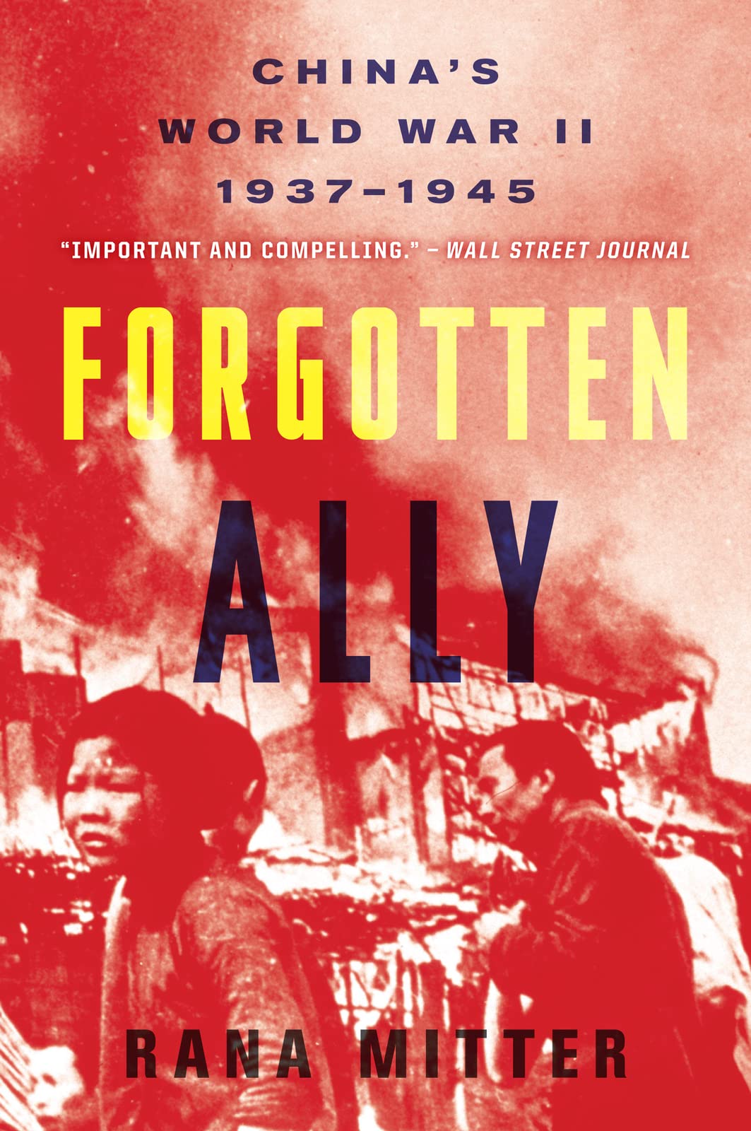 Libro: Forgotten Ally: China's World War II, 1937-1945