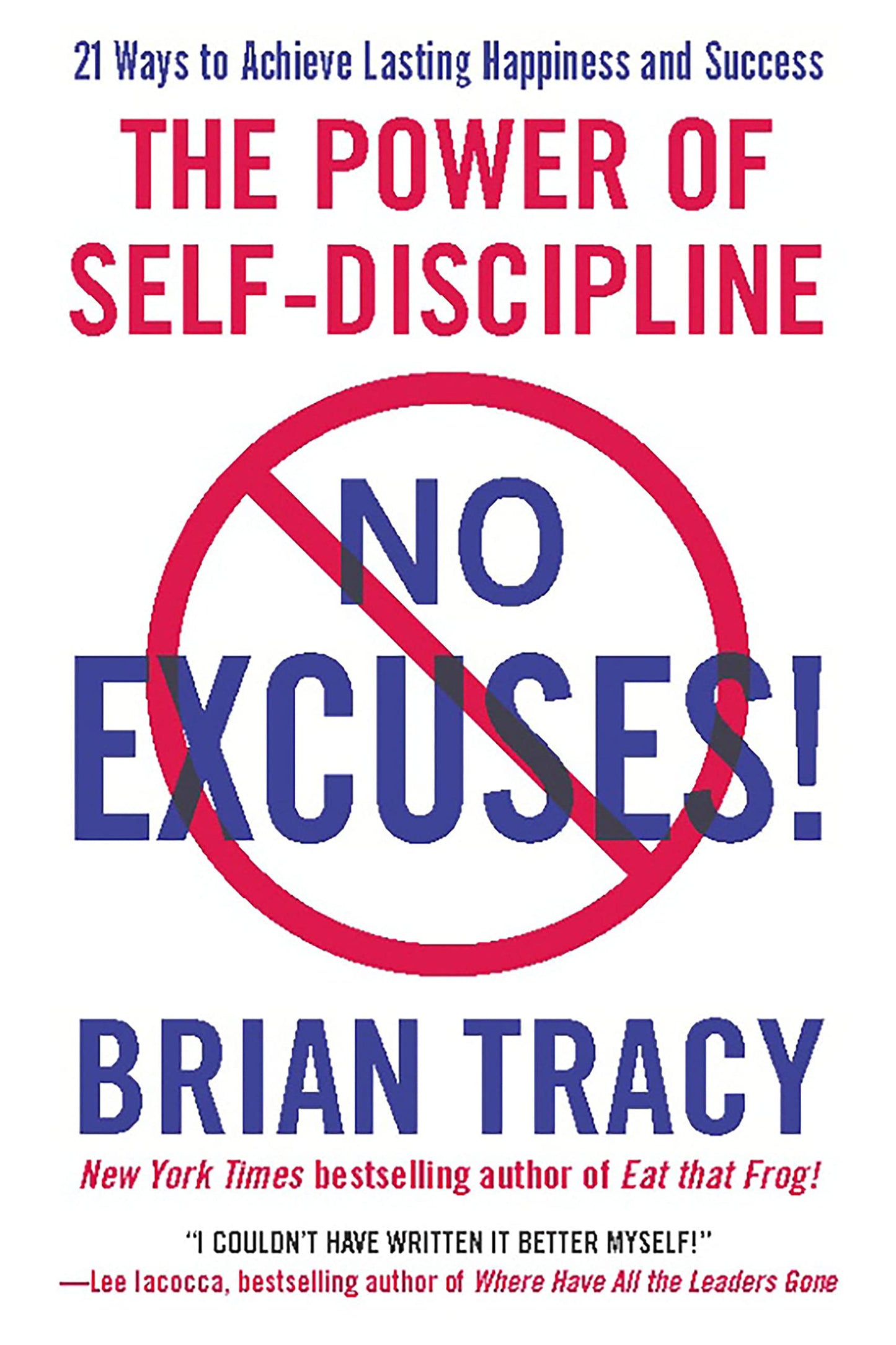 Libro: No Excuses!: The Power of Self-Discipline