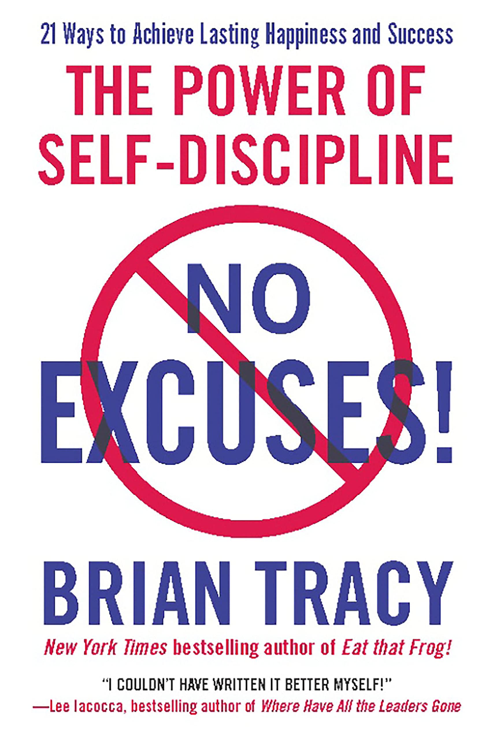 Libro: No Excuses!: The Power of Self-Discipline