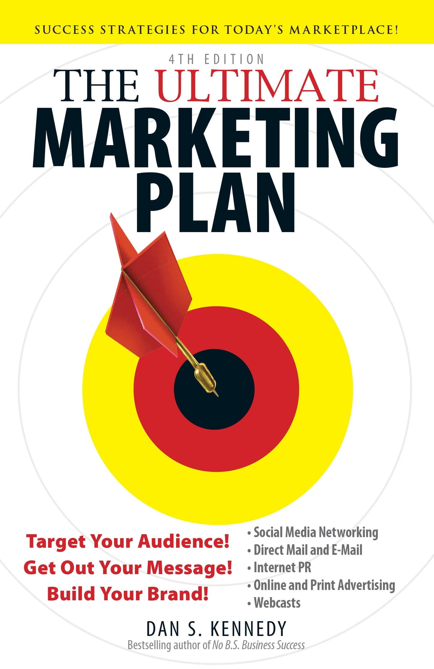 Libro: The Ultimate Marketing Plan: Target Your Audience! Get Out Your Message! Build Your Brand!