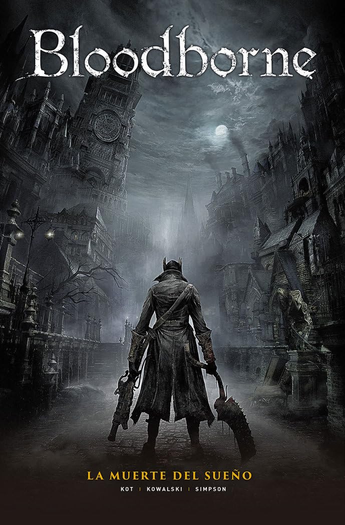 Libro: Bloodborne 1. La muerte del Sueño (SIN COLECCION)