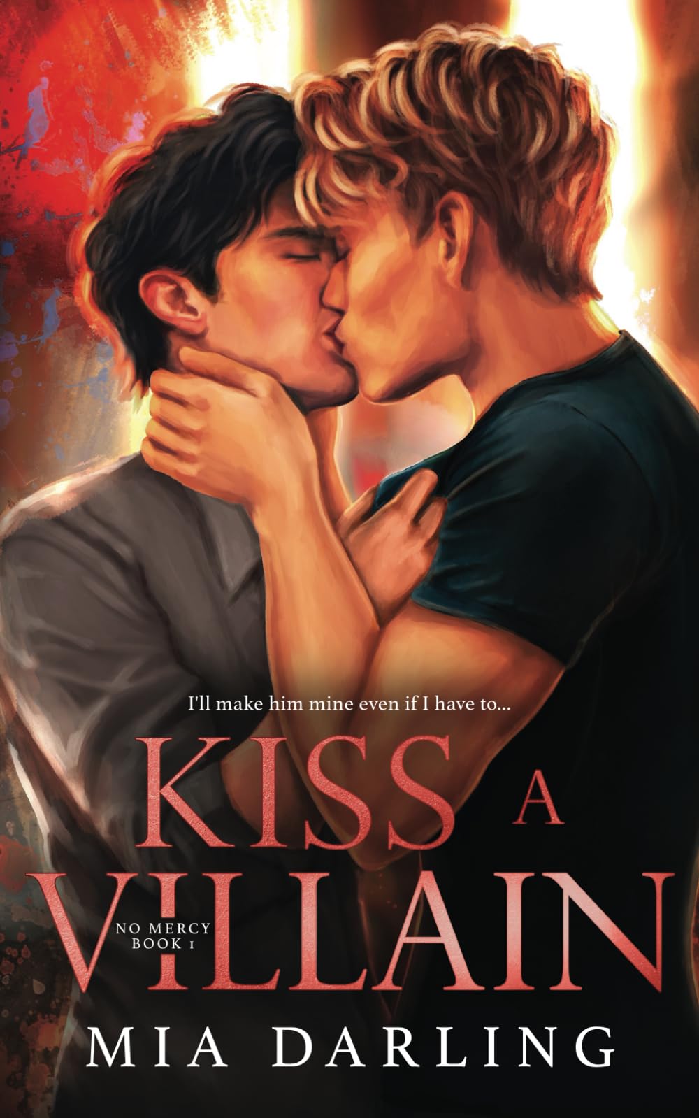 Libro: Kiss A Villain: A Dark MM Mafia Romance (No Mercy)