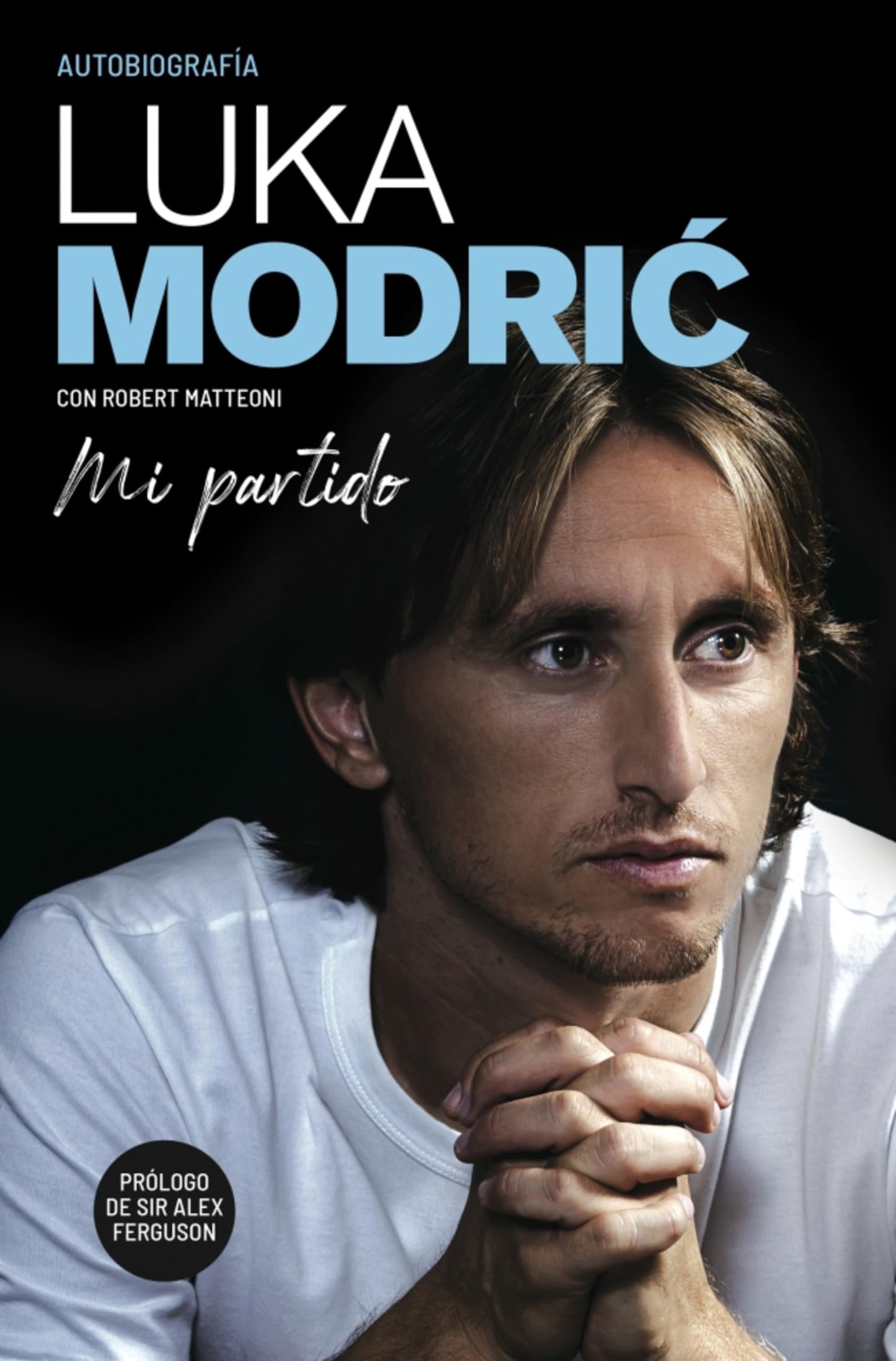 Libro: Mi partido: La autobiografía de Luka Modric (Spanish Edition)