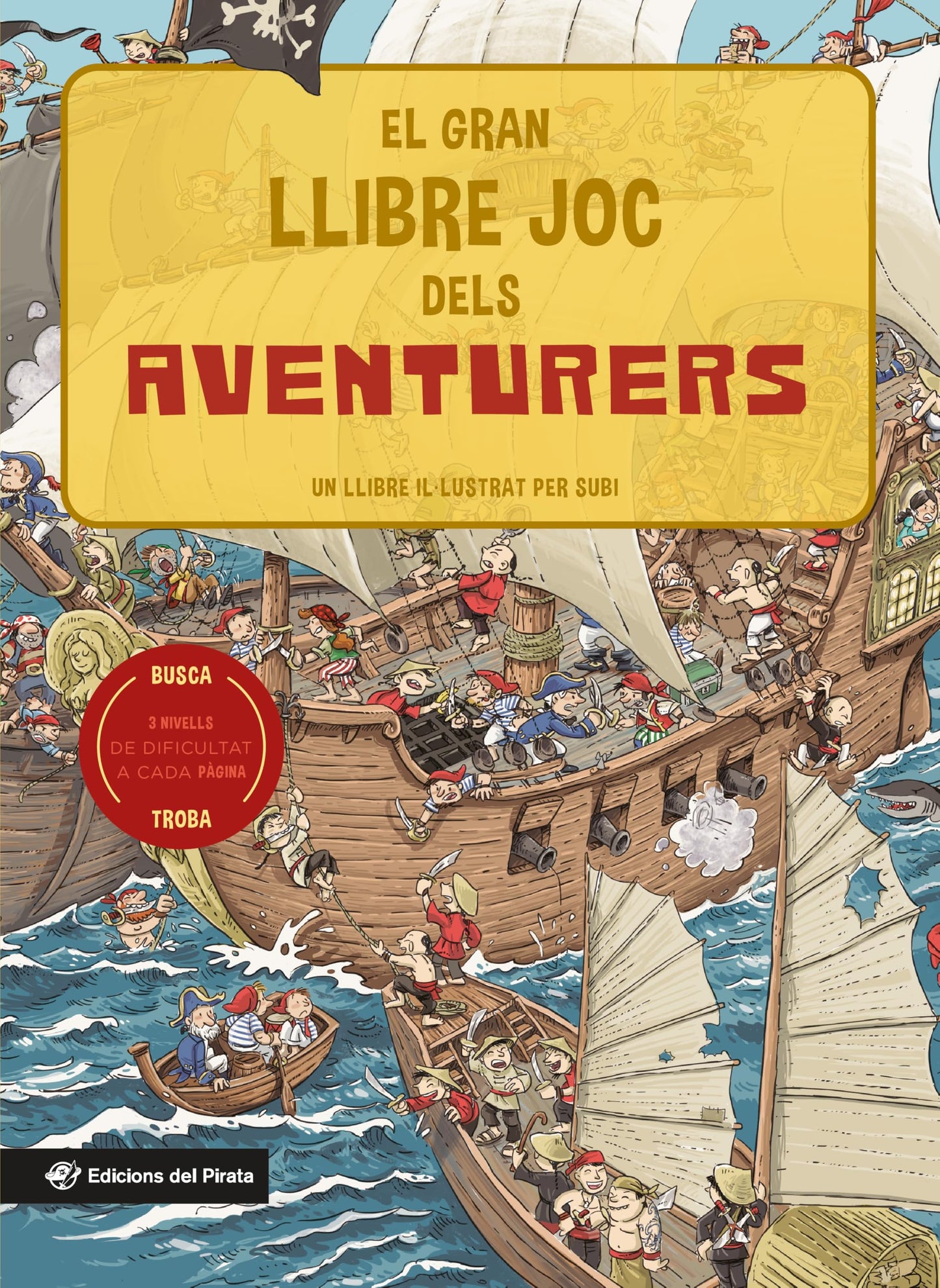 Libro: El gran llibre joc dels aventurers: Un llibre amb 3 nivells de joc de 3 a 8 anys. Coneix 6 aventurers i aventureres diferents!