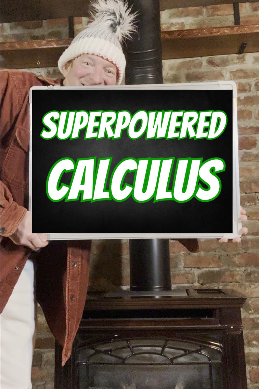 Libro: Superpowered Calculus: Limits, Derivatives, and Integrals (Superpowered Mathematics)