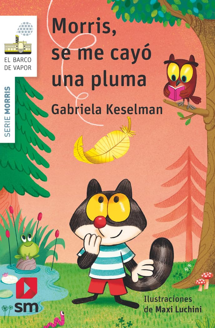 Libro: Morris, se me cayó una pluma: 3 (El Barco de Vapor Blanca)