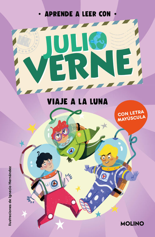 Aprende a leer con Julio Verne - Viaje a la Luna: Con letra MAYÚSCULA: 2 (Peques)