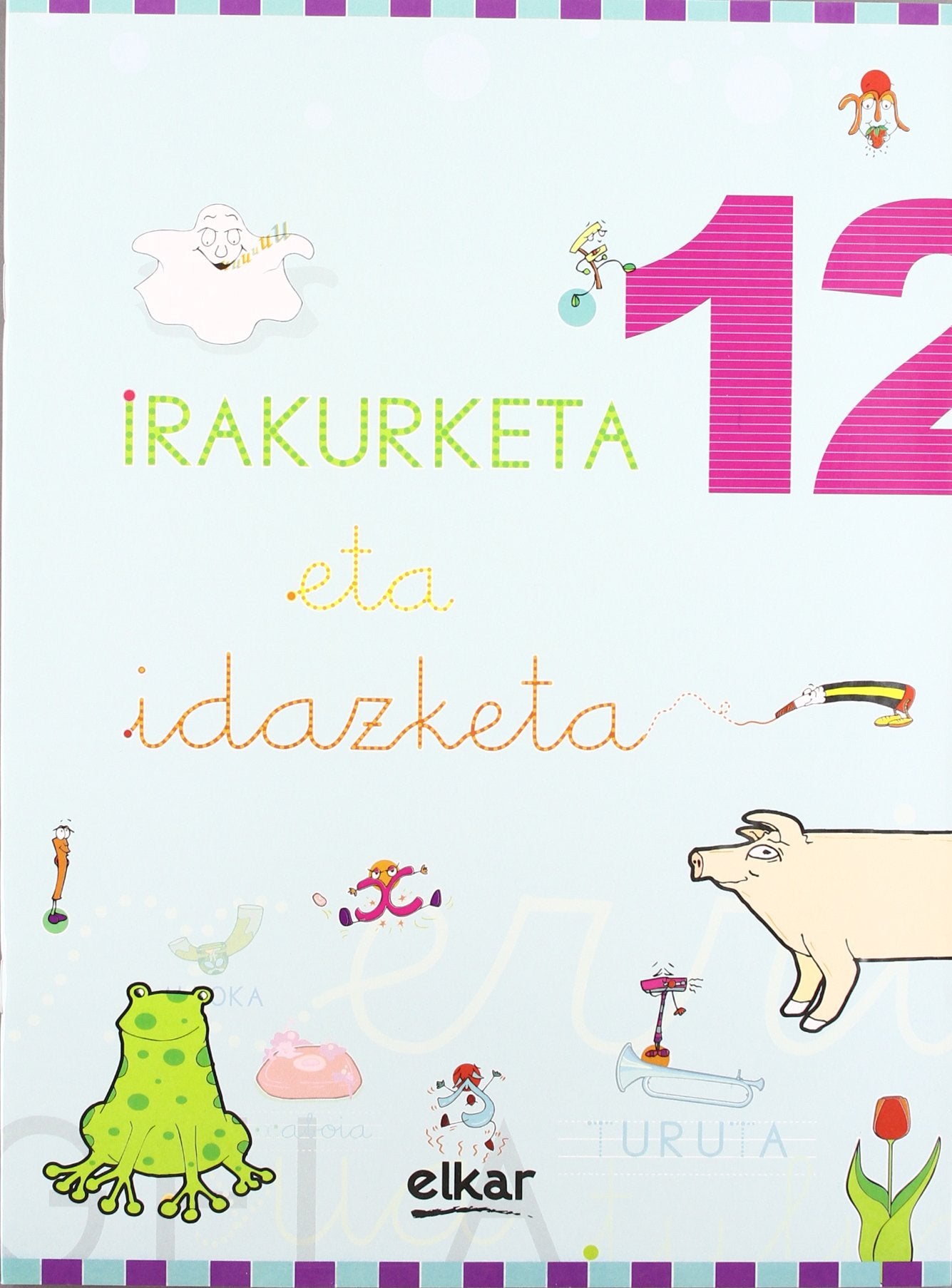 Libro: Irakurketa eta idazketa koadernoa 12