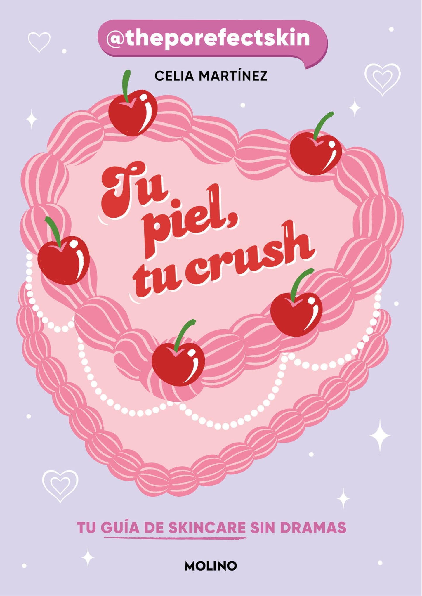 Libro: Tu piel, tu crush: Tu guía de skincare sin dramas (No ficción juvenil)