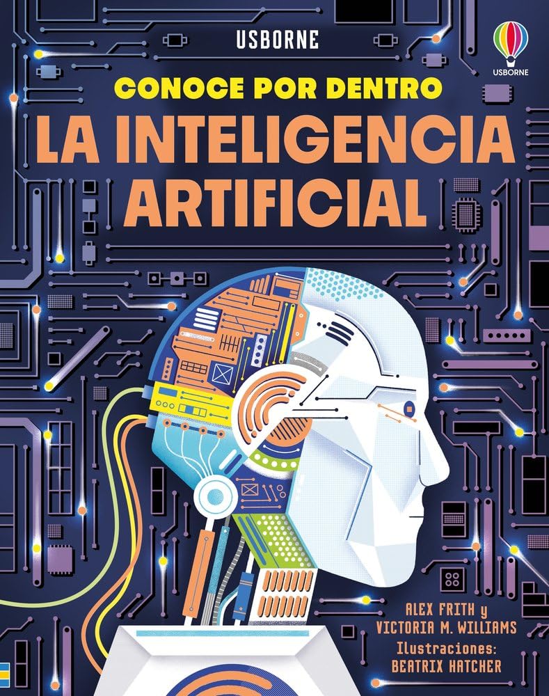 Libro: La inteligencia artificial (Conoce por dentro)