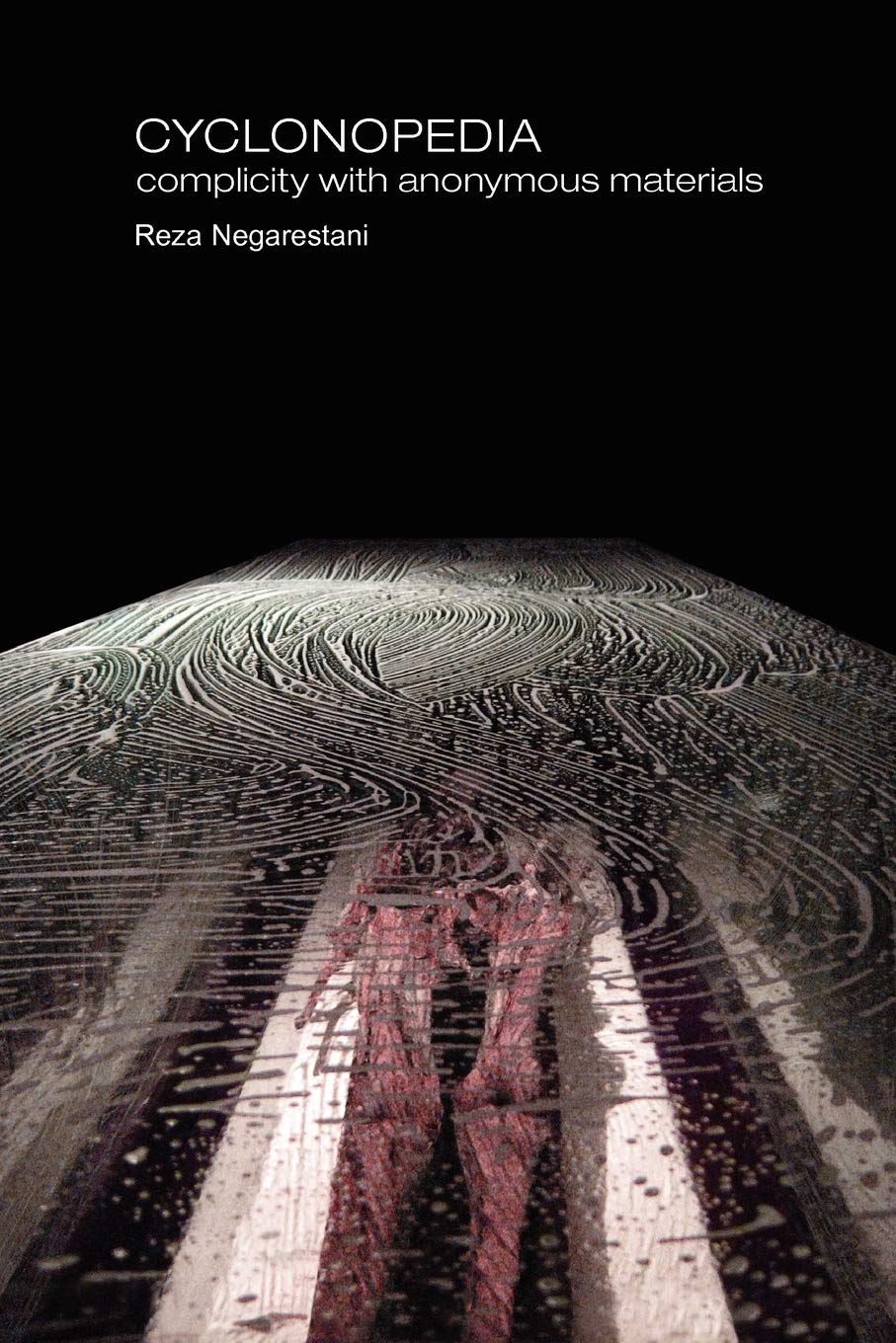 Libro: Cyclonopedia: Complicity with Anonymous Materials (Anomaly)