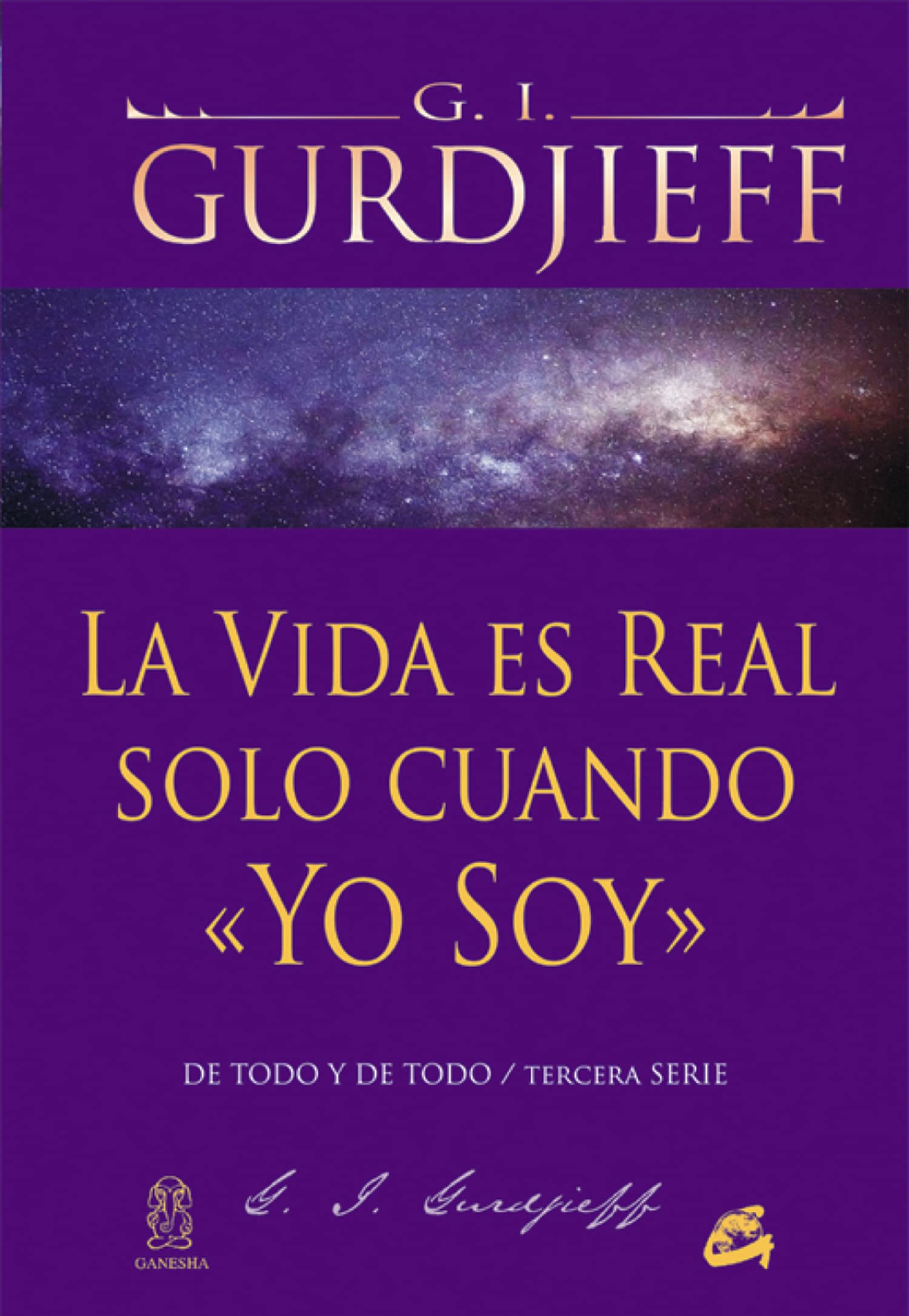 Libro: La vida es real solo cuando «Yo Soy» (Spanish Edition)