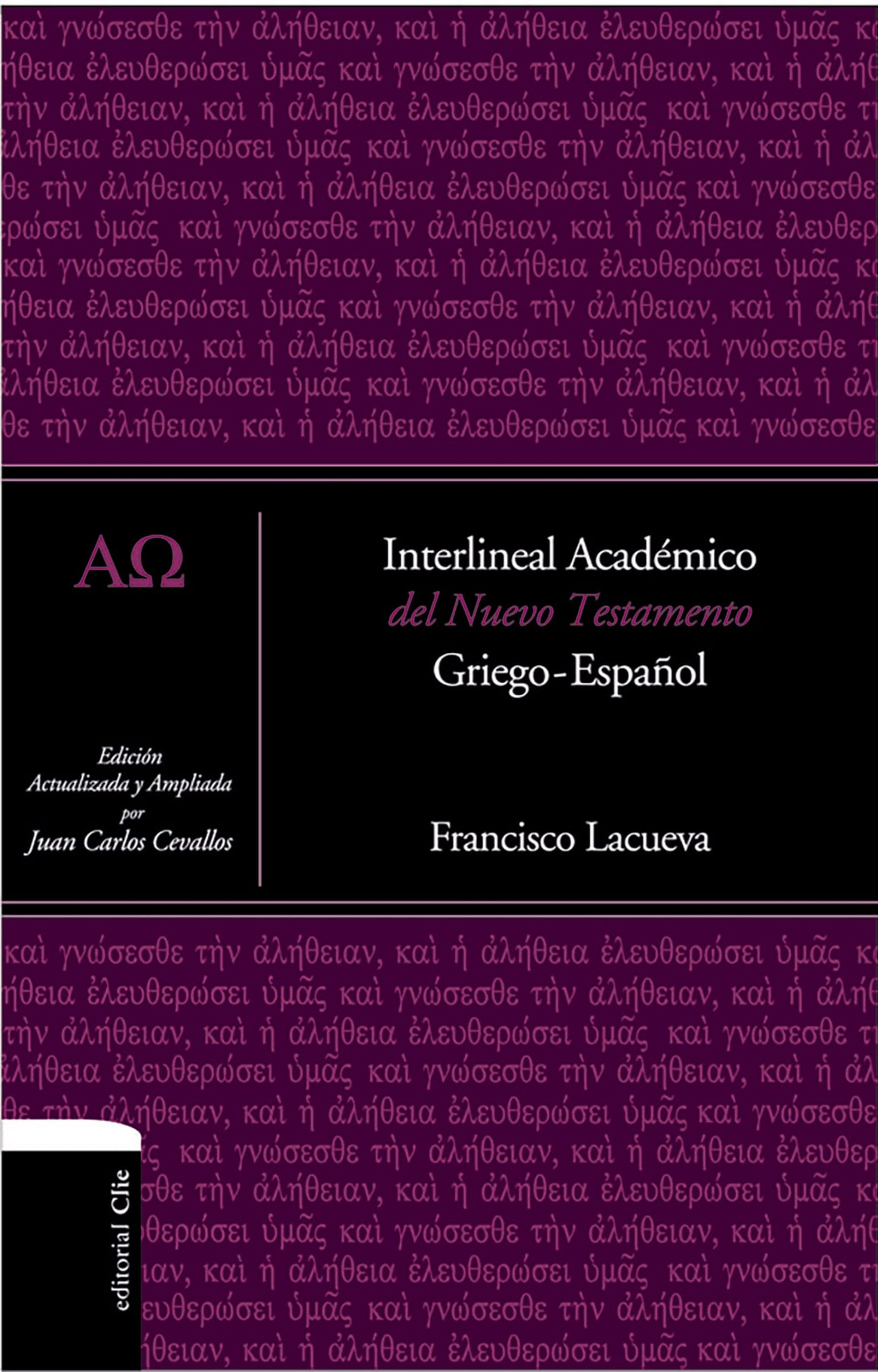 Libro: Interlineal académico del Nuevo Testamento: Griego-Español (Spanish Edition)